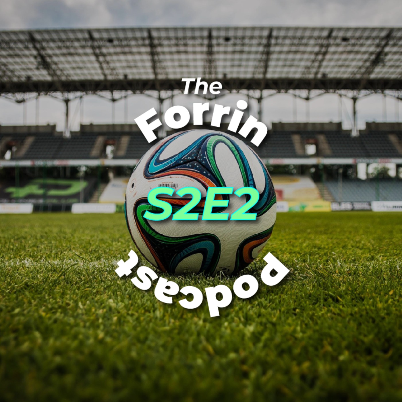 The Forrin Podcast