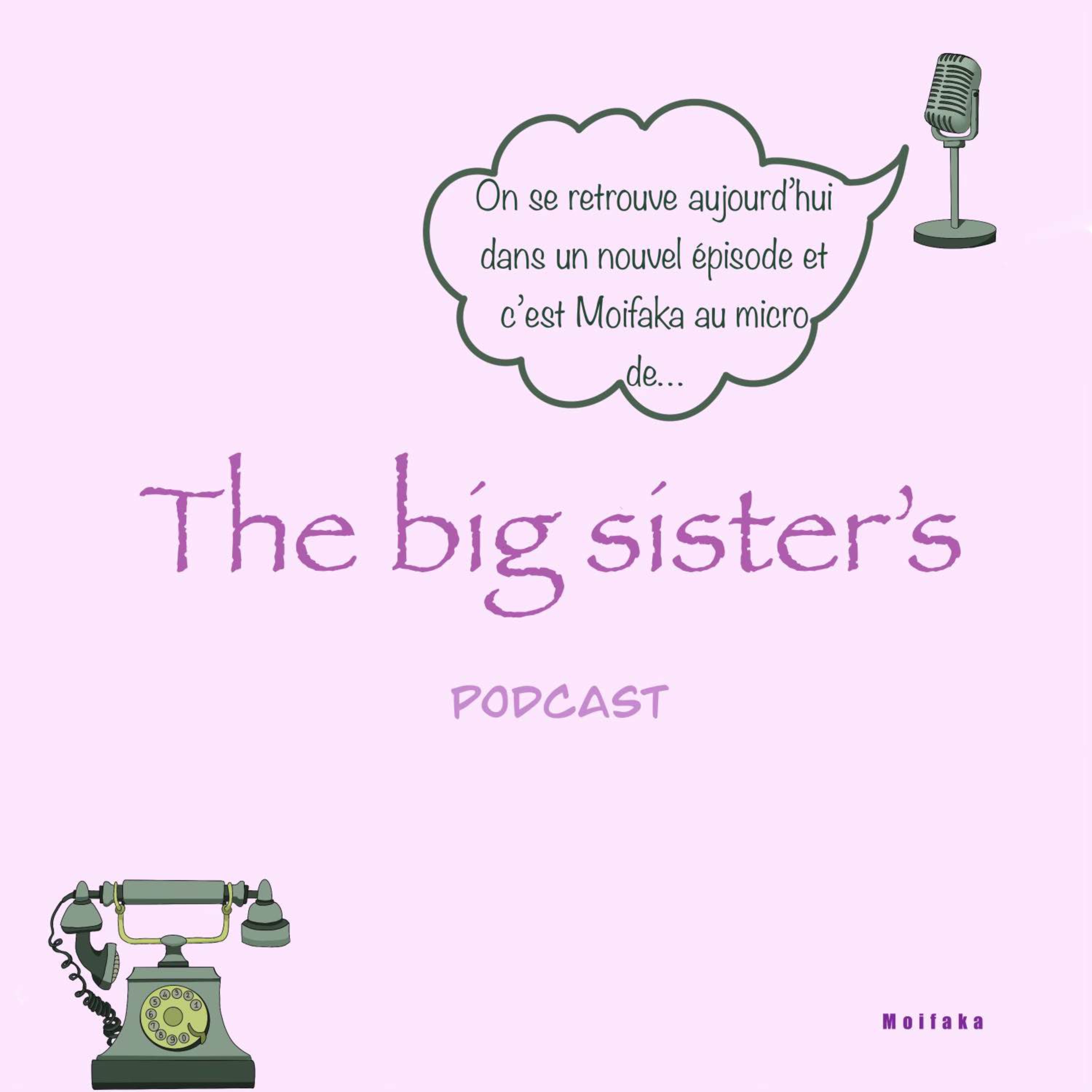 The big sister\'s podcast