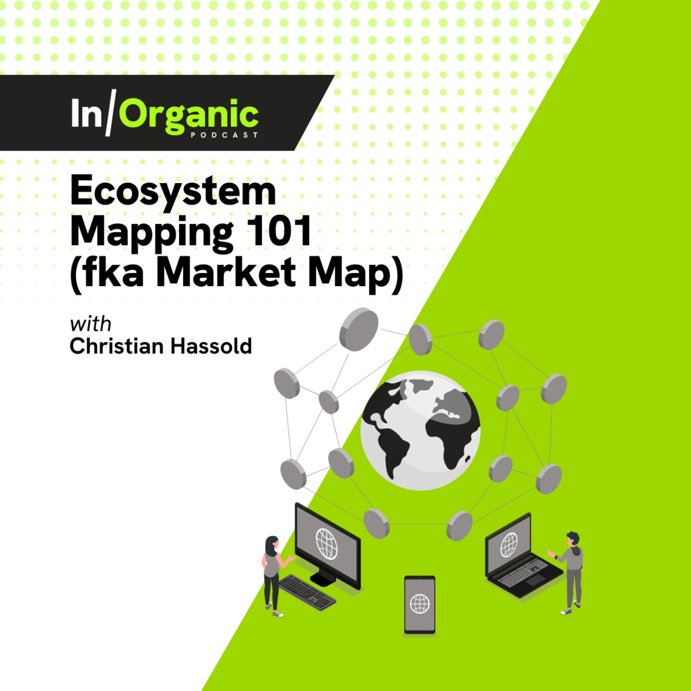 E14: Ecosystem Mapping 101 (f.k.a. Market Mapping)