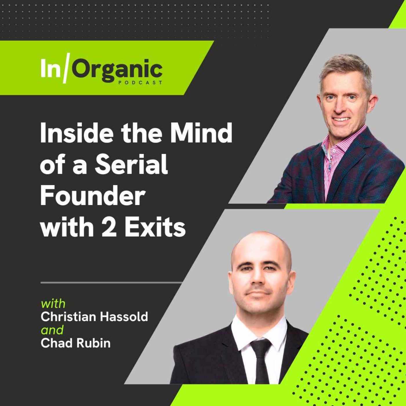 E15: Inside the Mind of a Serial Founder with 3 Exits