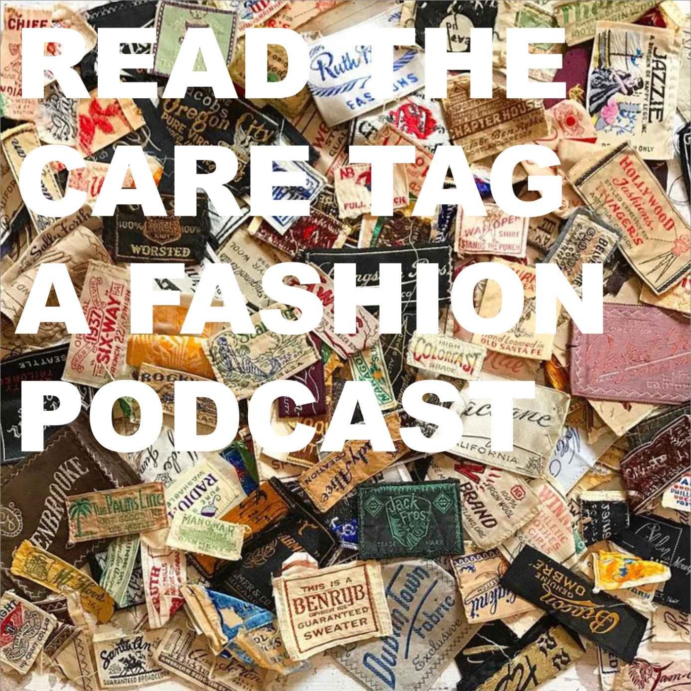 Read The Care Tag: A Fashion Podcast