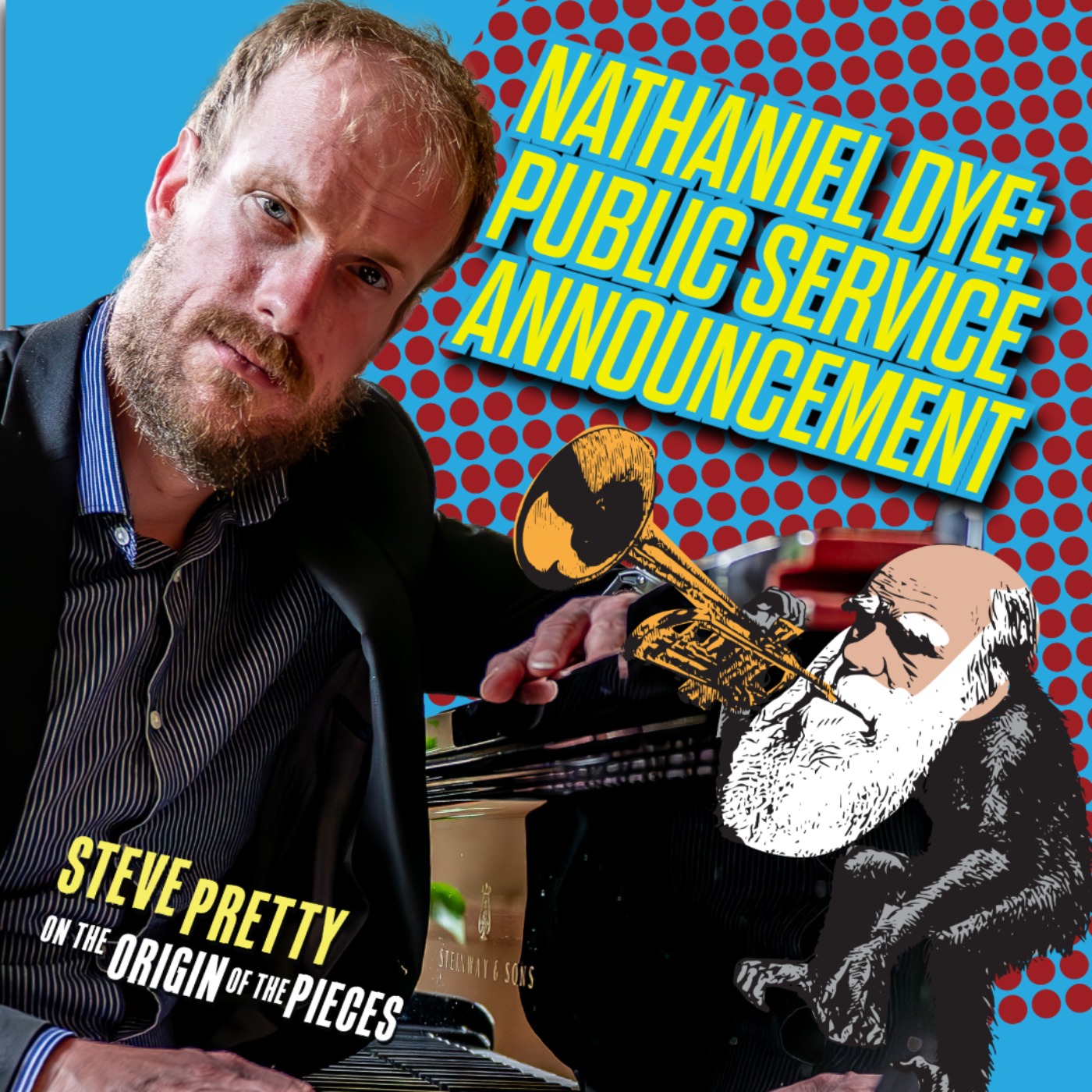 Nathaniel Dye: Public Service Announcement episode artwork