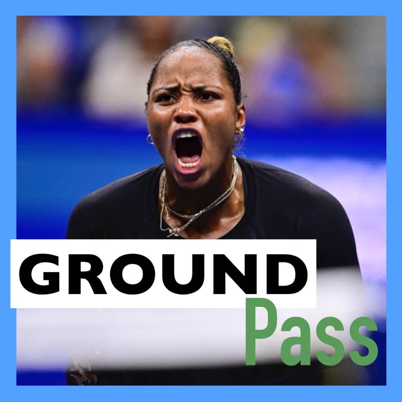 US OPEN Round 1 & 2 Round Up - Taylor Townsend, the Lost Boys and more |  Ground Pass Podcast