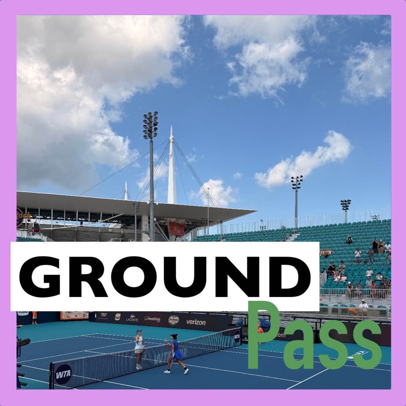 Ground Pass: A Tennis Podcast