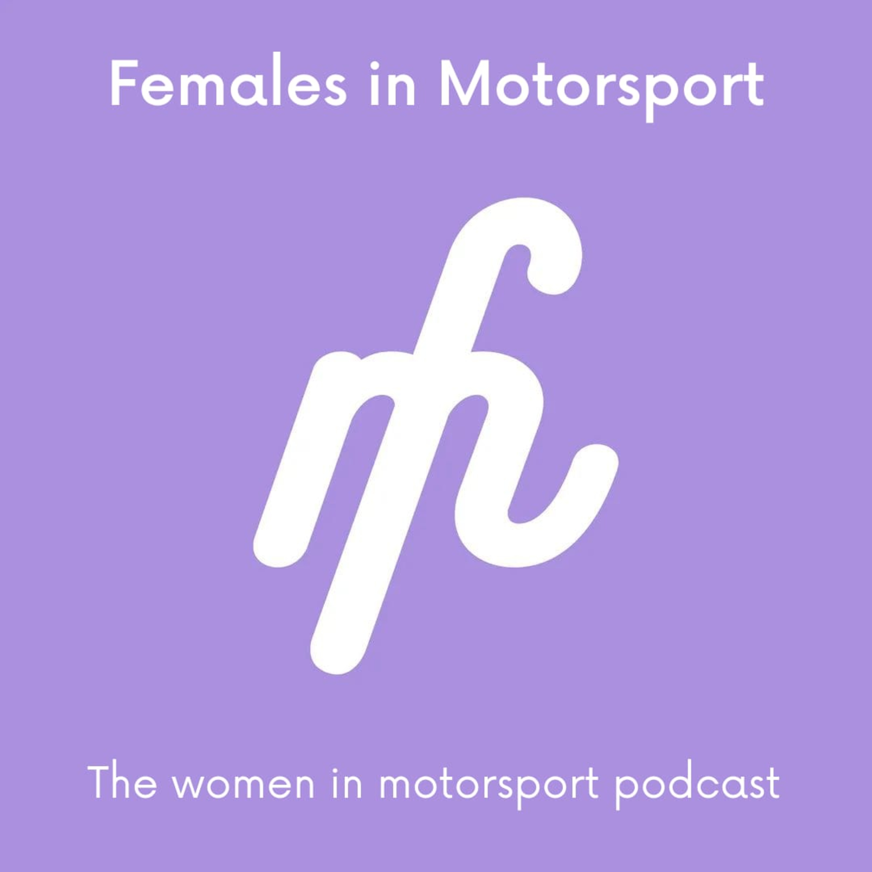 Females in Motorsport: Intro Episode