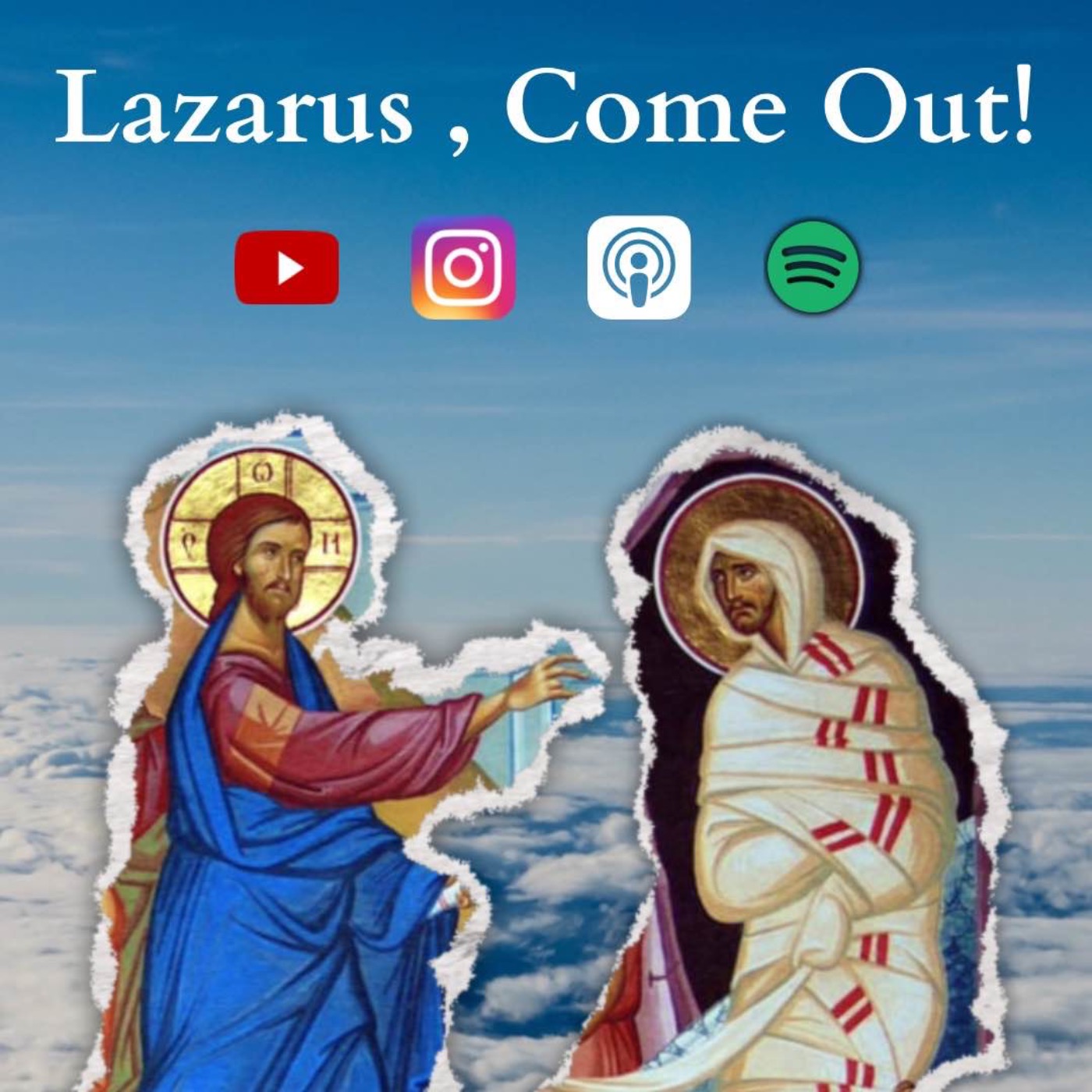 Lazarus, Come Out!