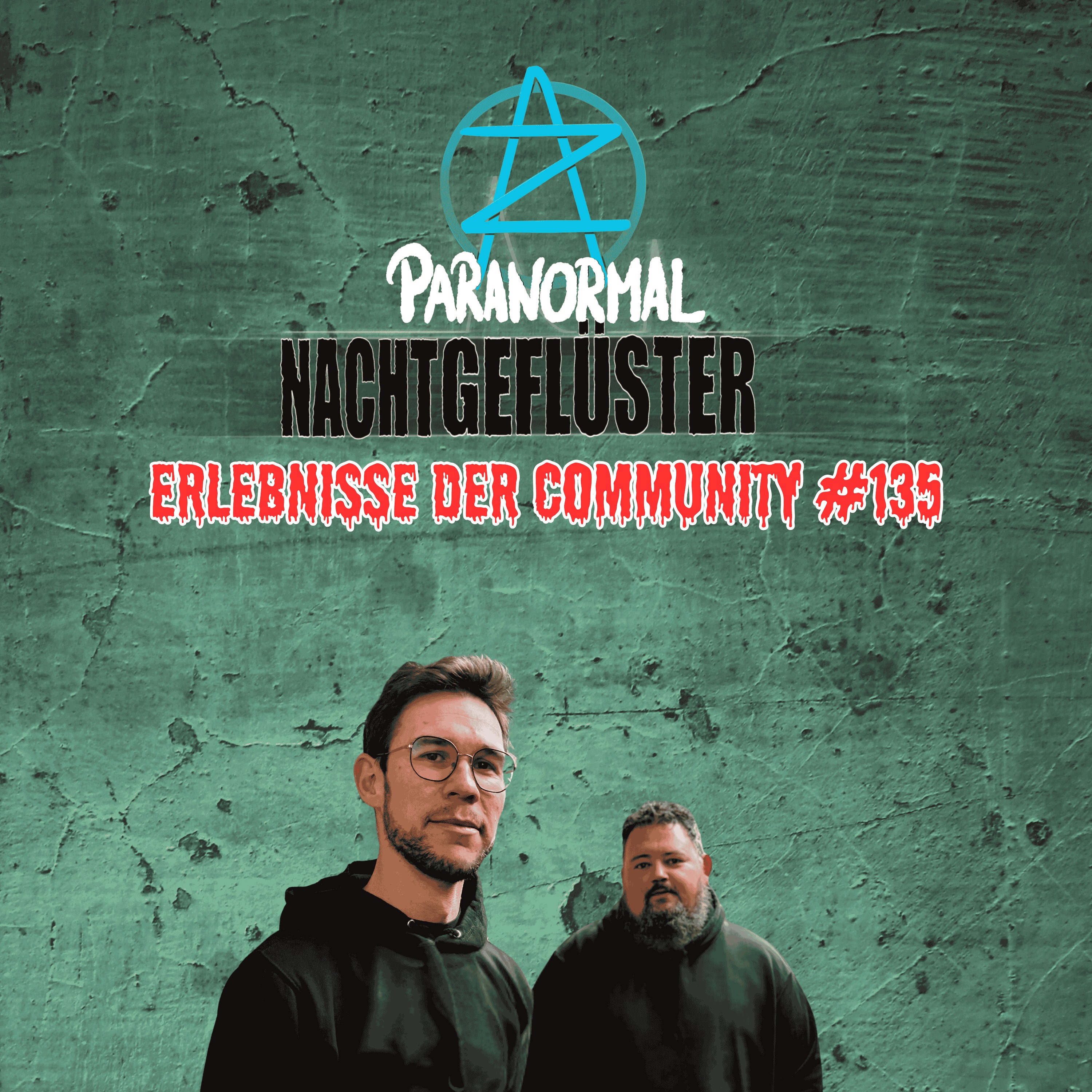 Nachtgeflüster #135 - Erlebnisse der Community