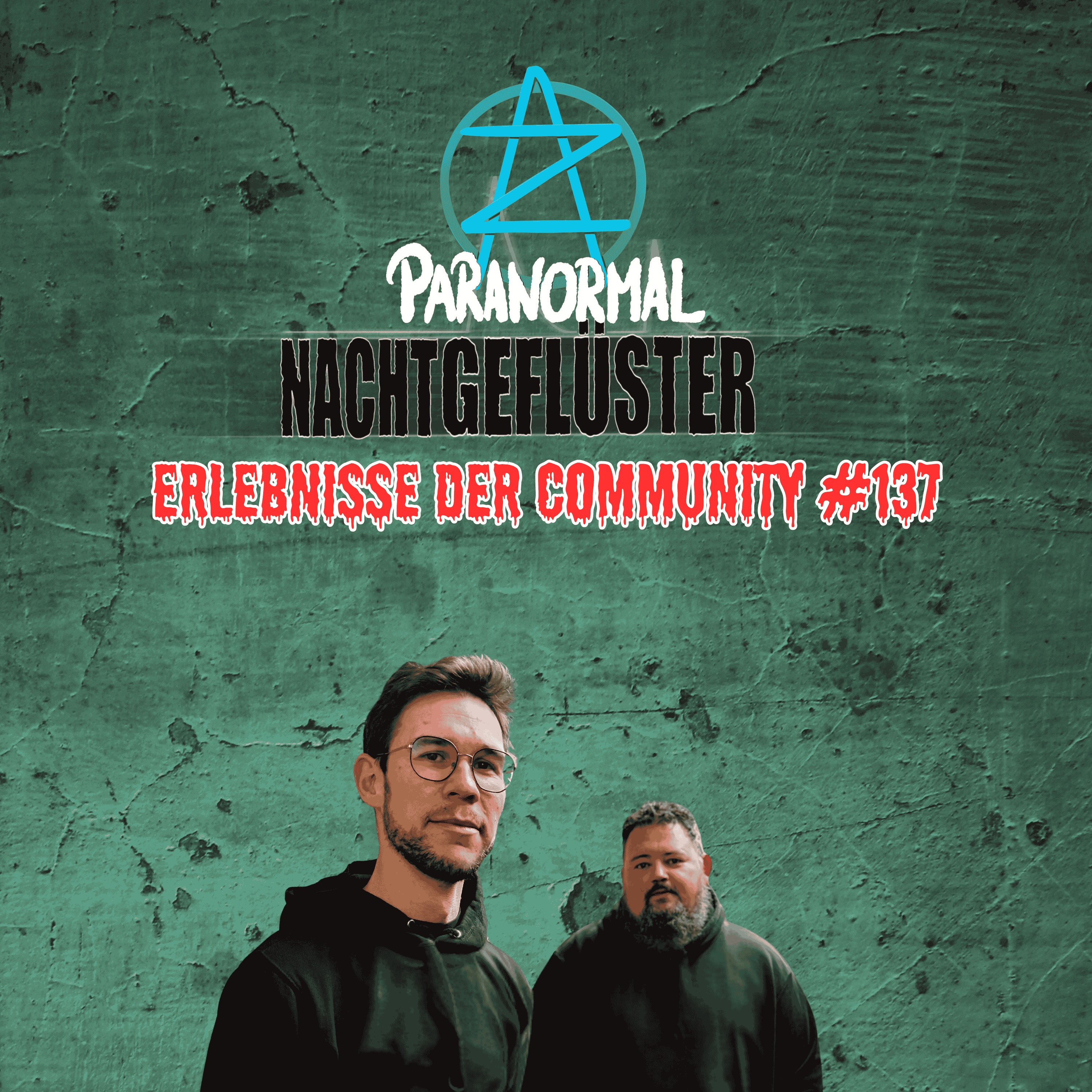 Nachtgeflüster #137 - Erlebnisse der Community