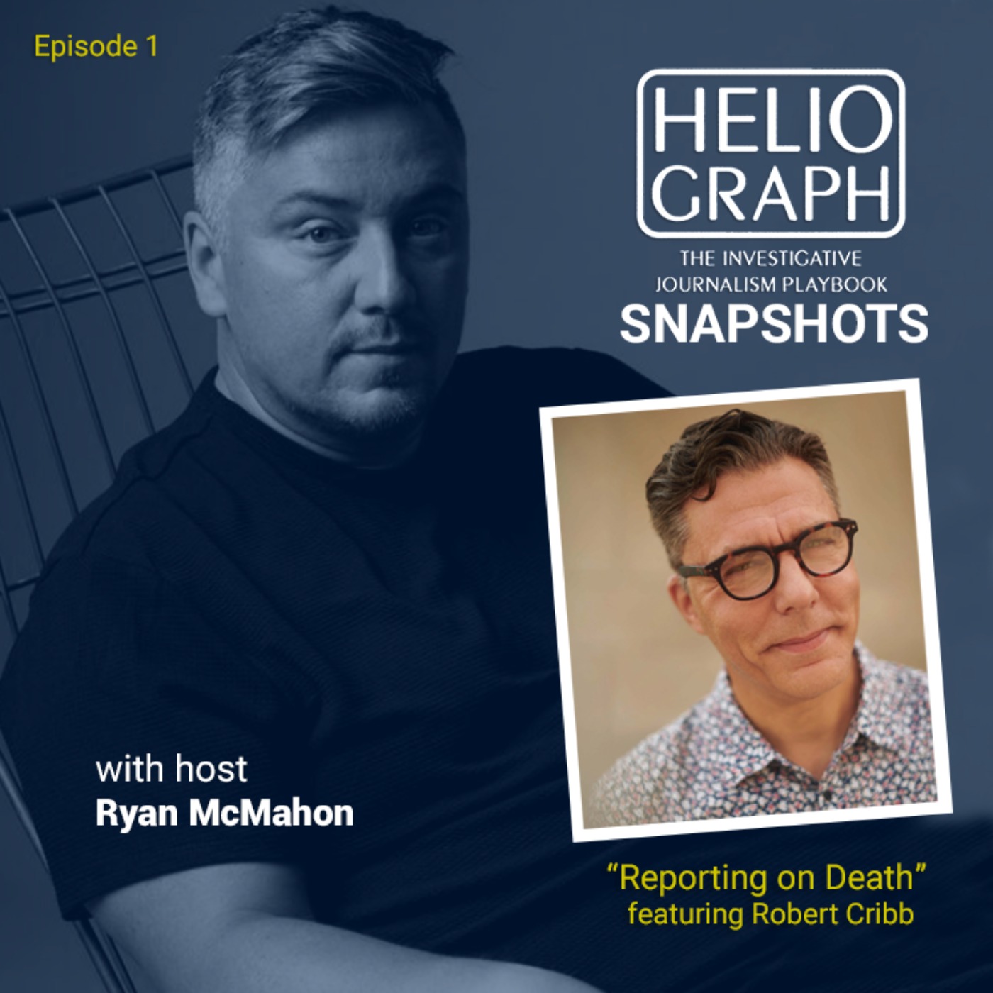 Heliograph Snapshots: Reporting on death featuring Robert Cribb