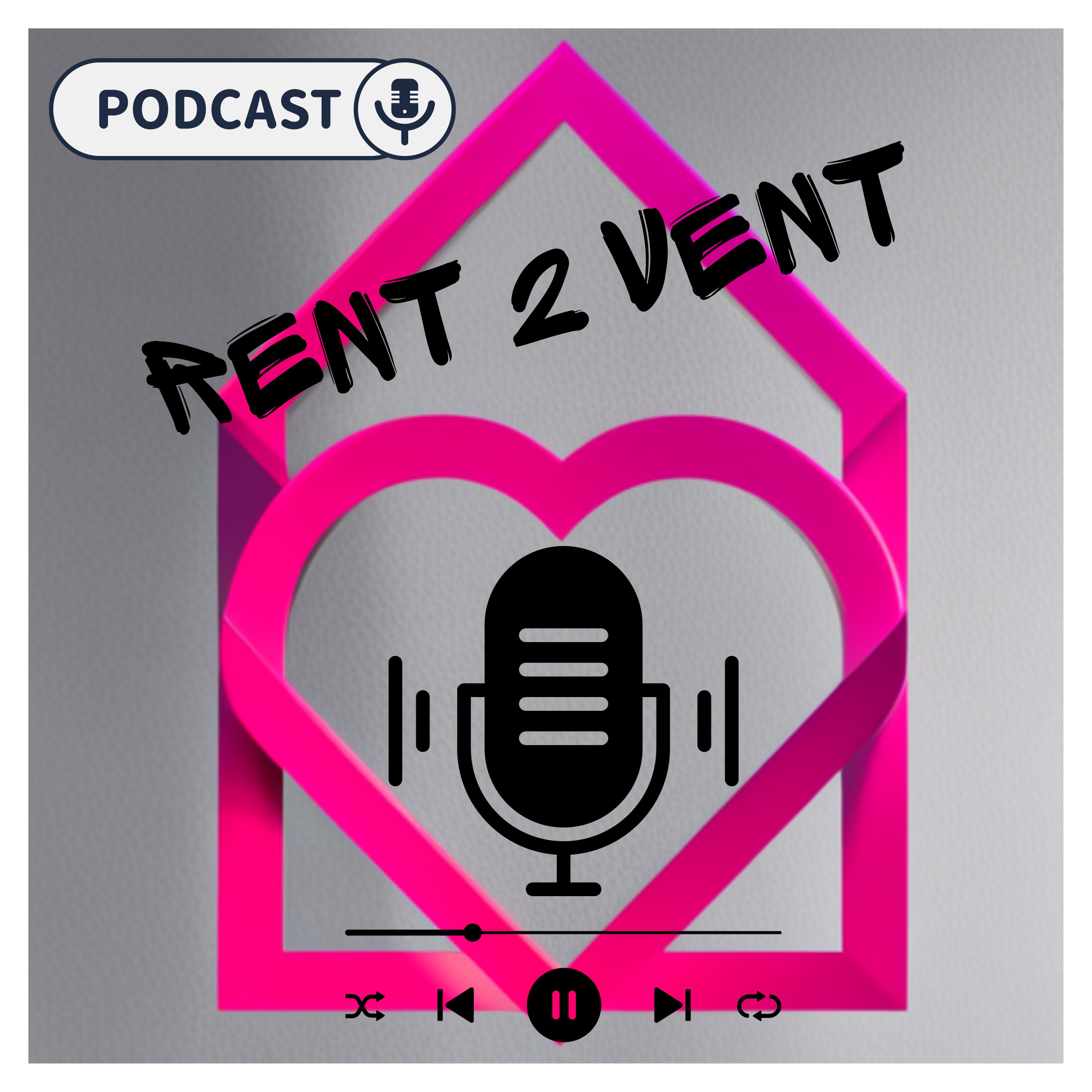 Rent 2 Vent podcast artwork