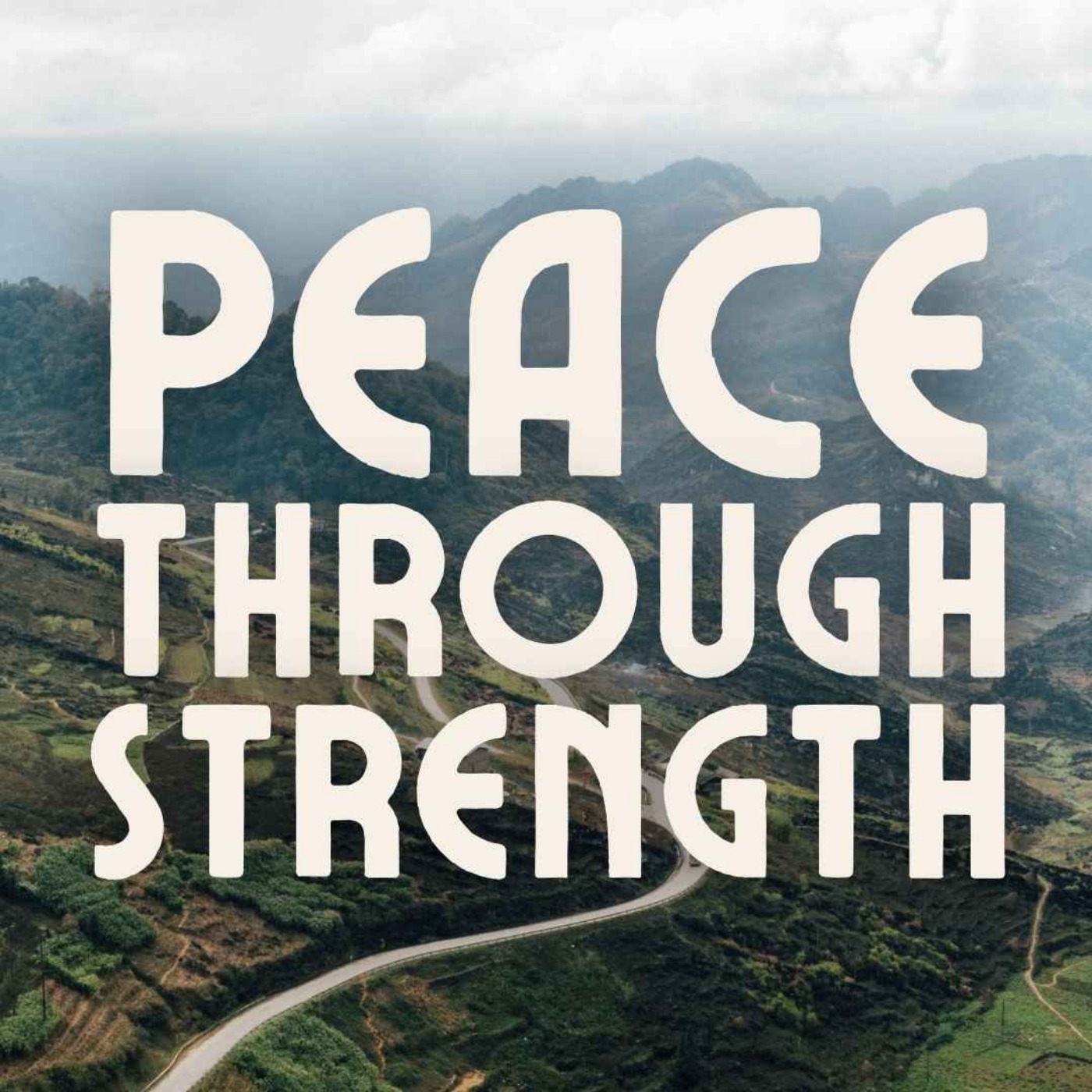 Peace Through Strength