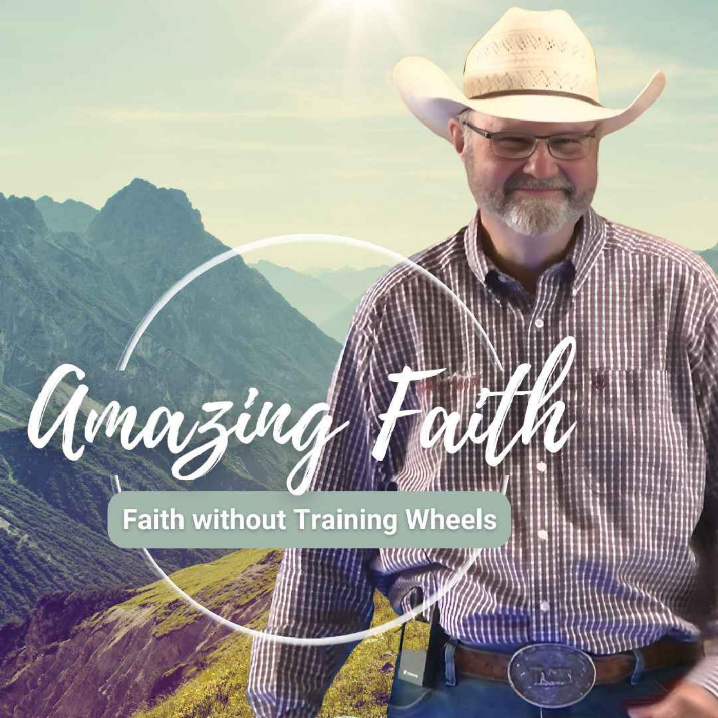 Amazing Faith: Faith without Training Wheels