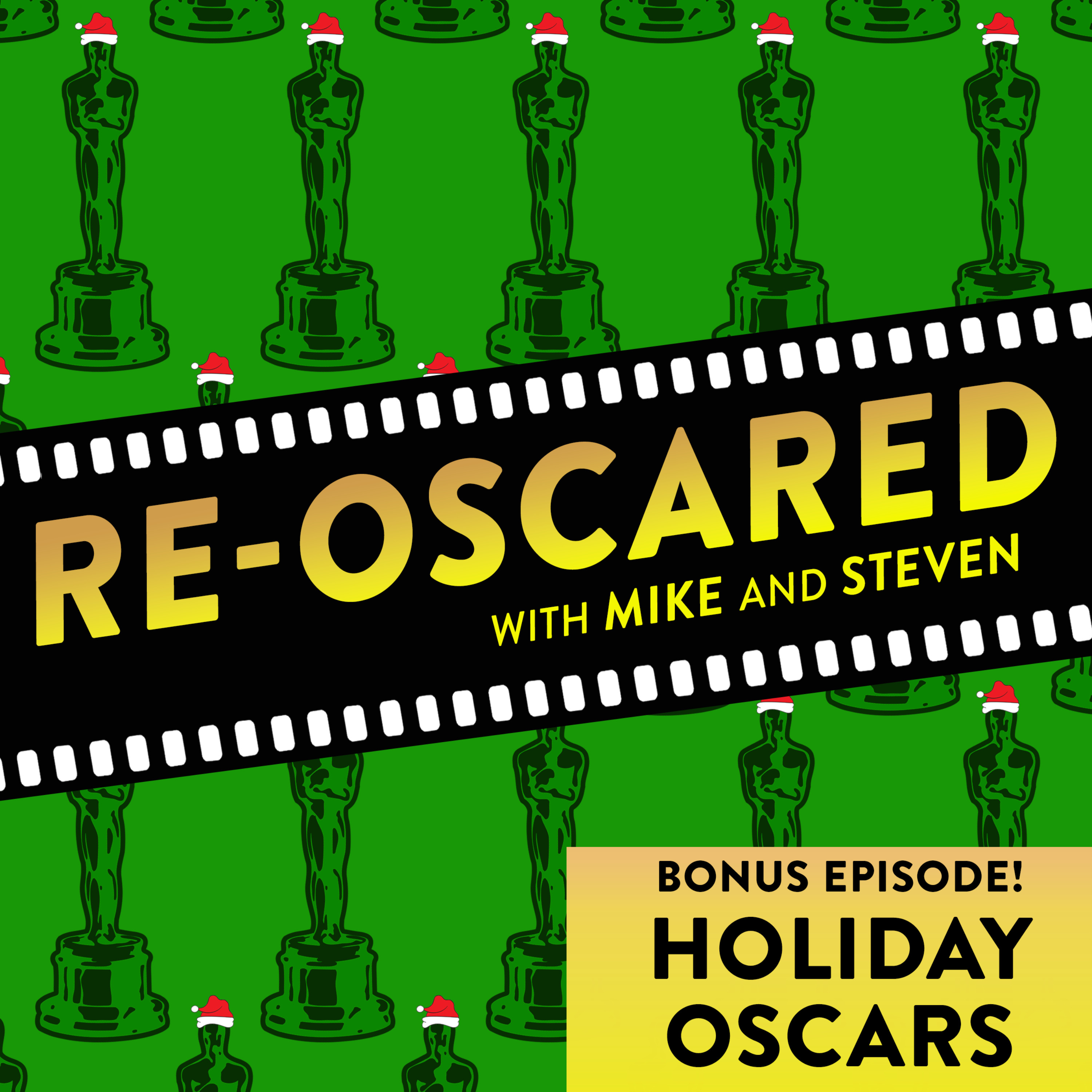 cover art for Re-Oscared Bonus Episode: HOLIDAY OSCARS