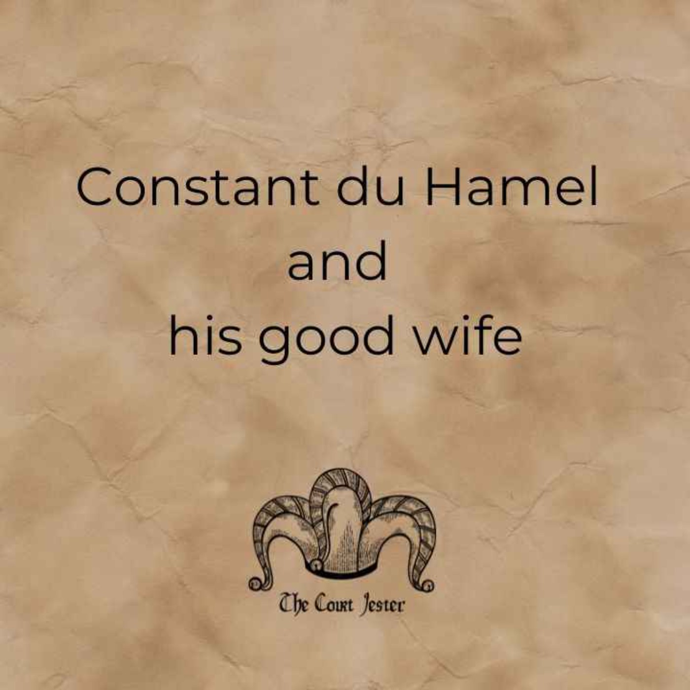 Constant du Hamel and his good wife episode artwork