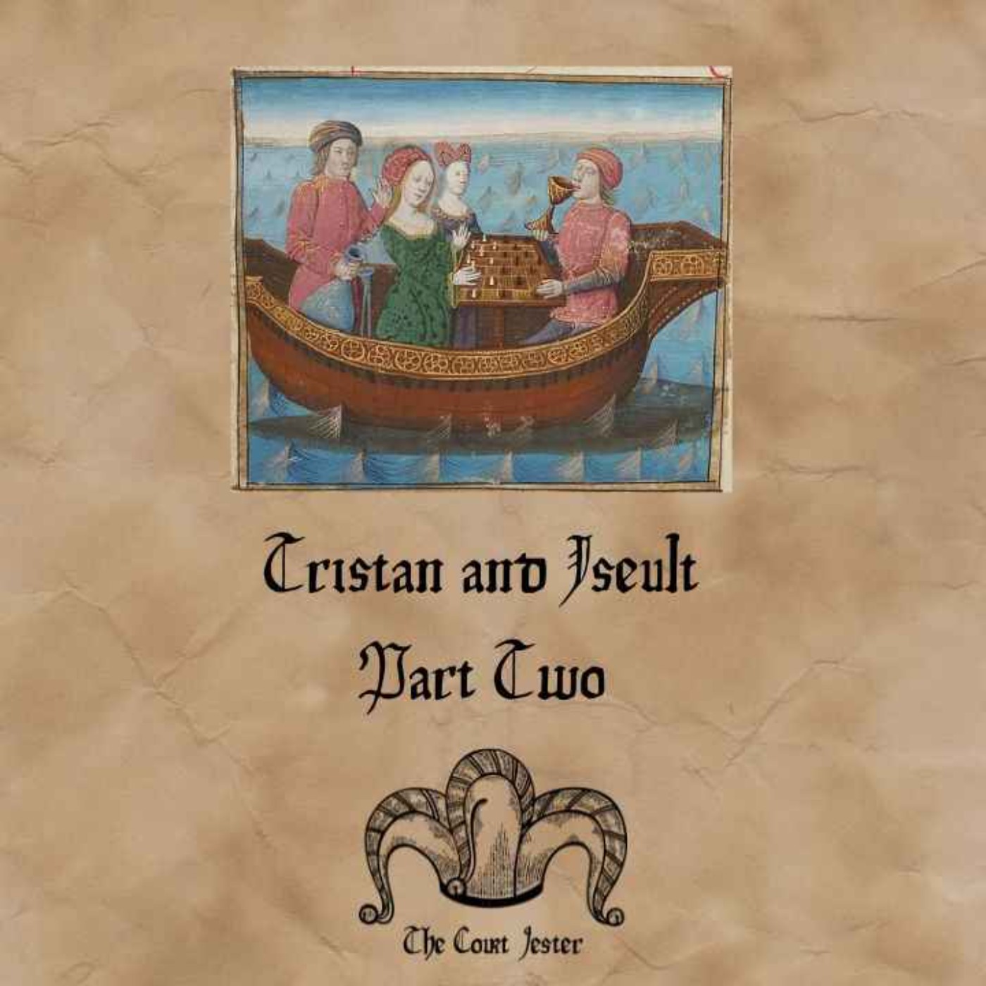 Tristan and Iseult, Part Two episode artwork