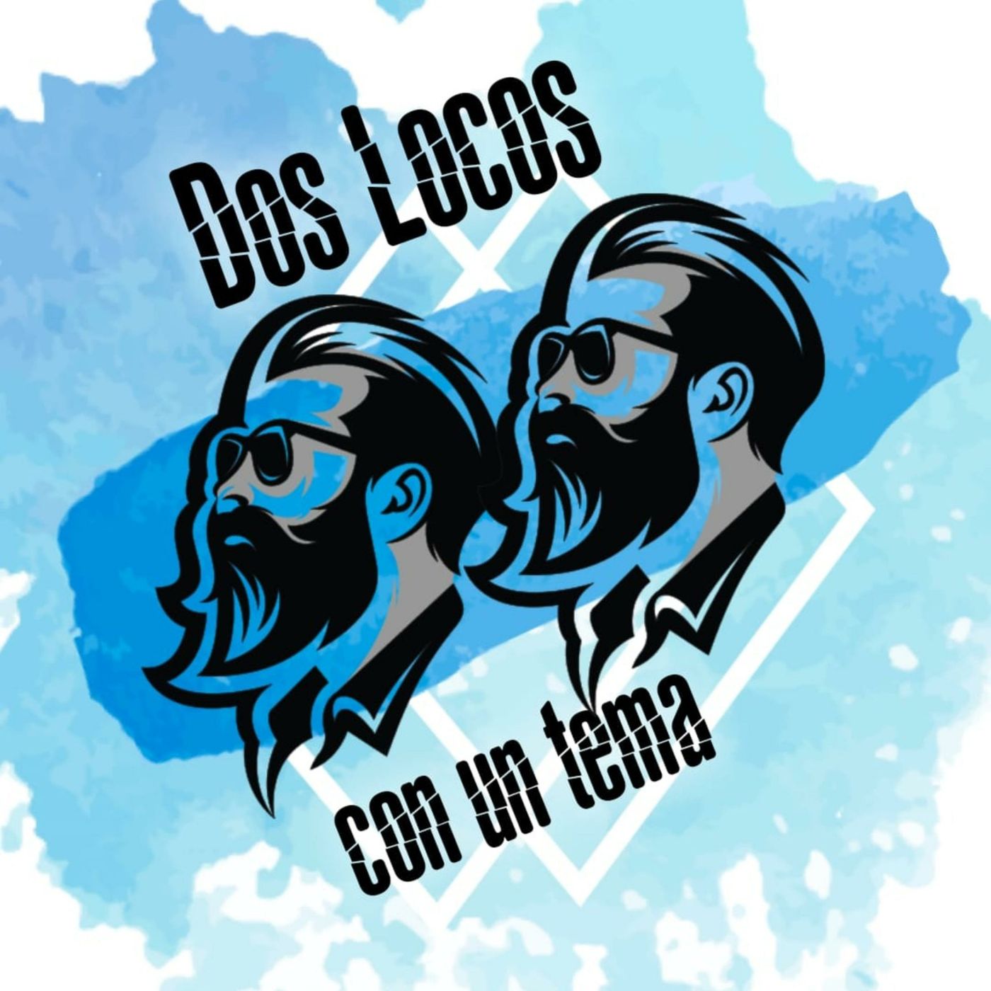 Dos Locos Con Un Tema