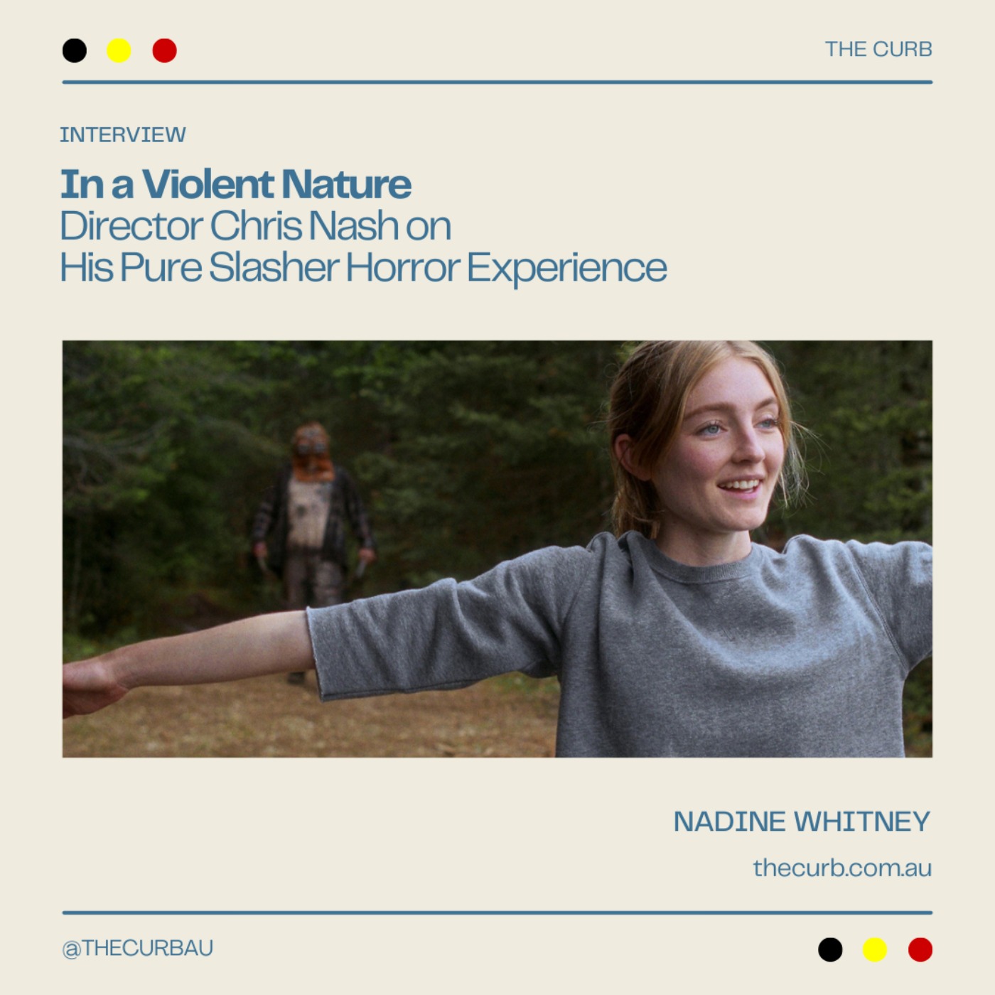 In a Violent Nature Director Chris Nash on His Pure Slasher Horror Experience
