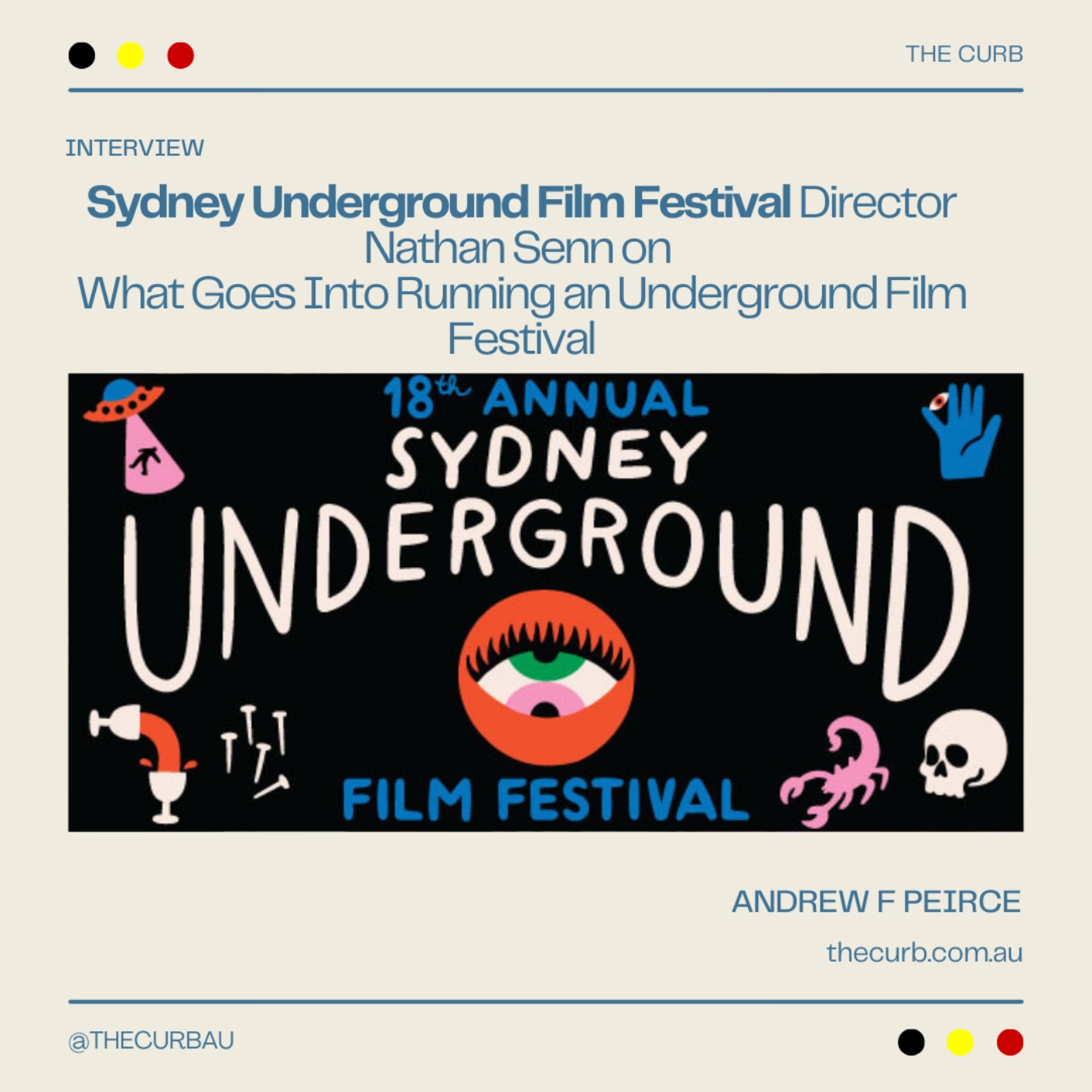 Sydney Underground Film Festival Director Nathan Senn on What Goes Into Running an Underground Film Festival