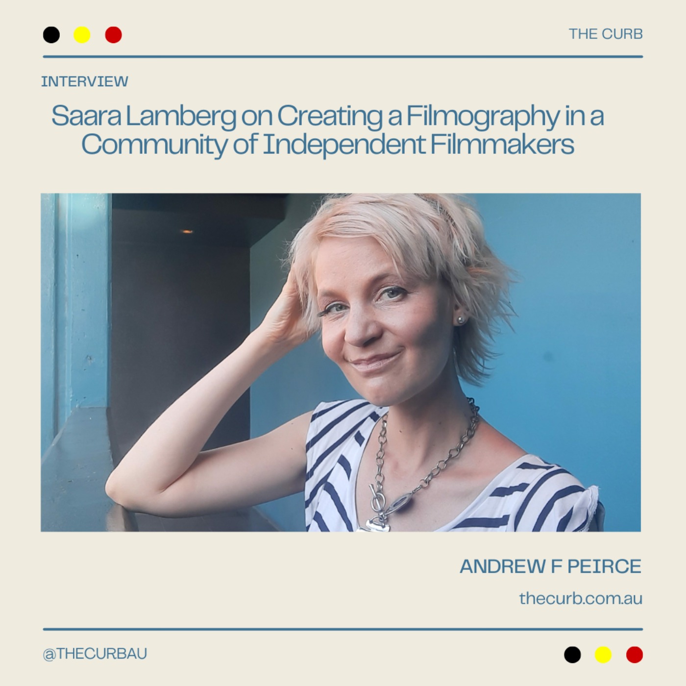 Saara Lamberg on Creating a Filmography in a Community of Independent Filmmakers