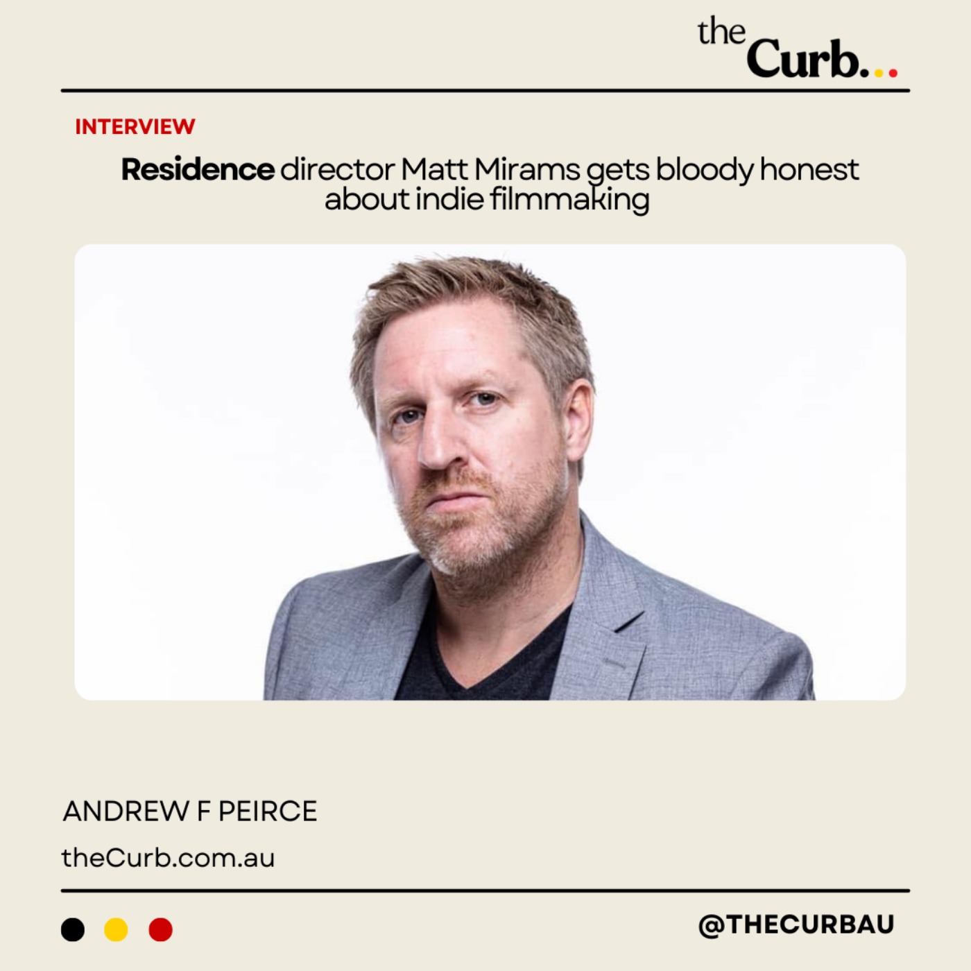 Residence director Matt Mirams gets bloody honest about indie filmmaking