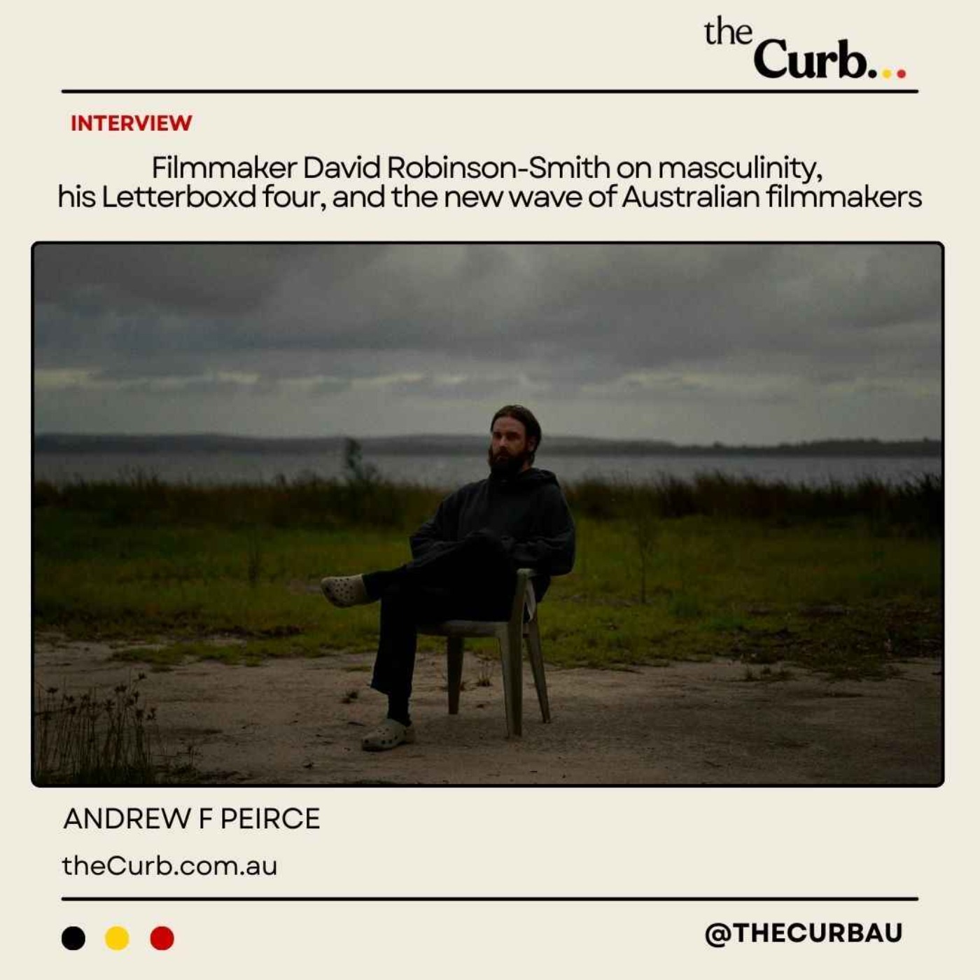 Filmmaker David Robinson-Smith on masculinity, his Letterboxd four, and the new wave of Australian filmmakers