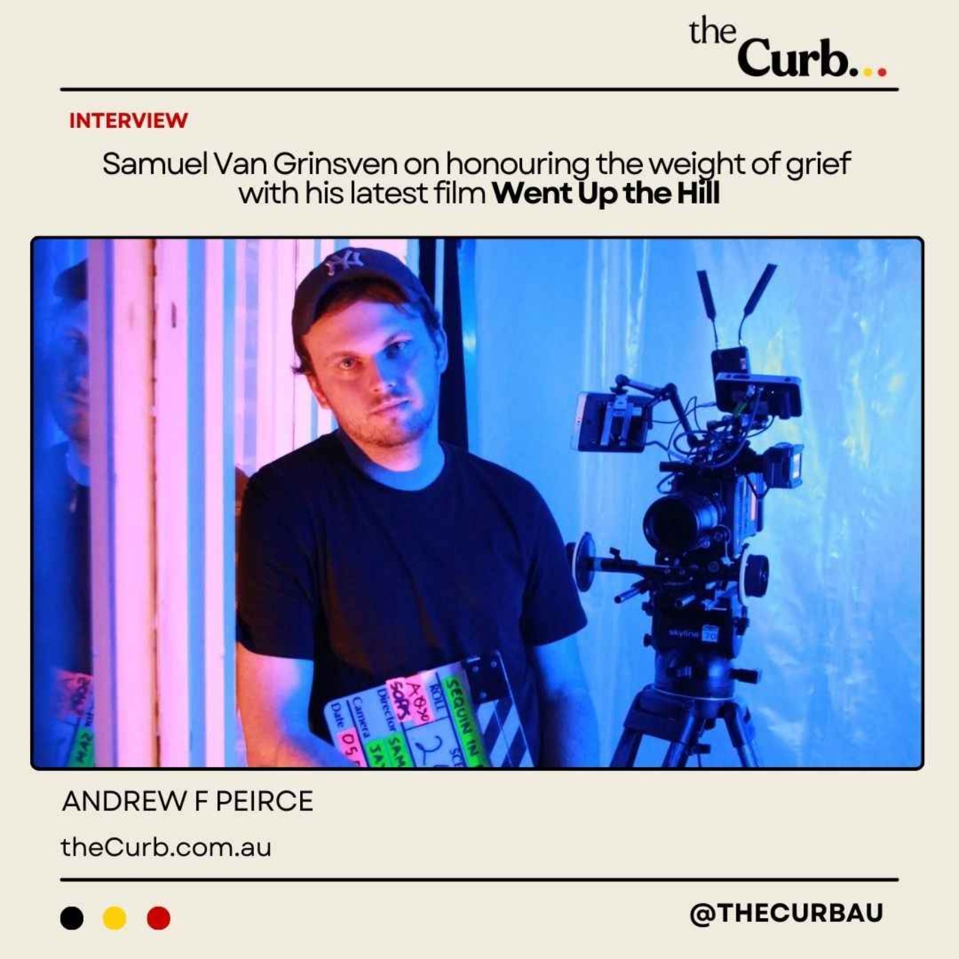 Samuel Van Grinsven on honouring the weight of grief with his latest film Went Up the Hill