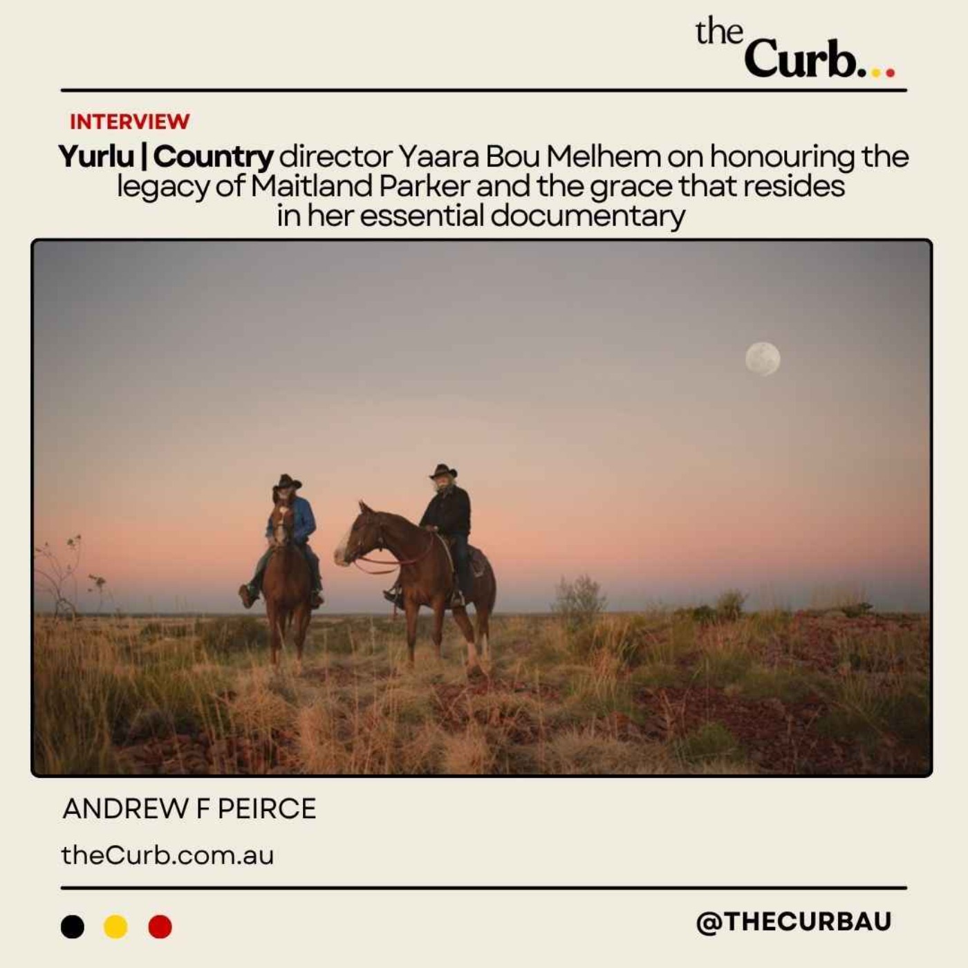 Yurlu | Country director Yaara Bou Melhem on honouring the legacy of Maitland Parker and the grace that resides in her essential documentary