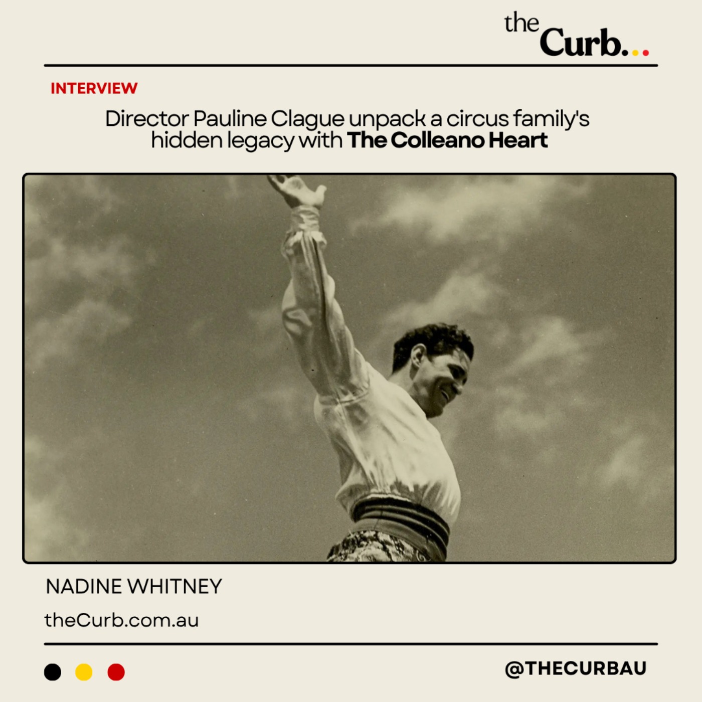 Director Pauline Clague unpack a circus family's hidden legacy with The Colleano Heart