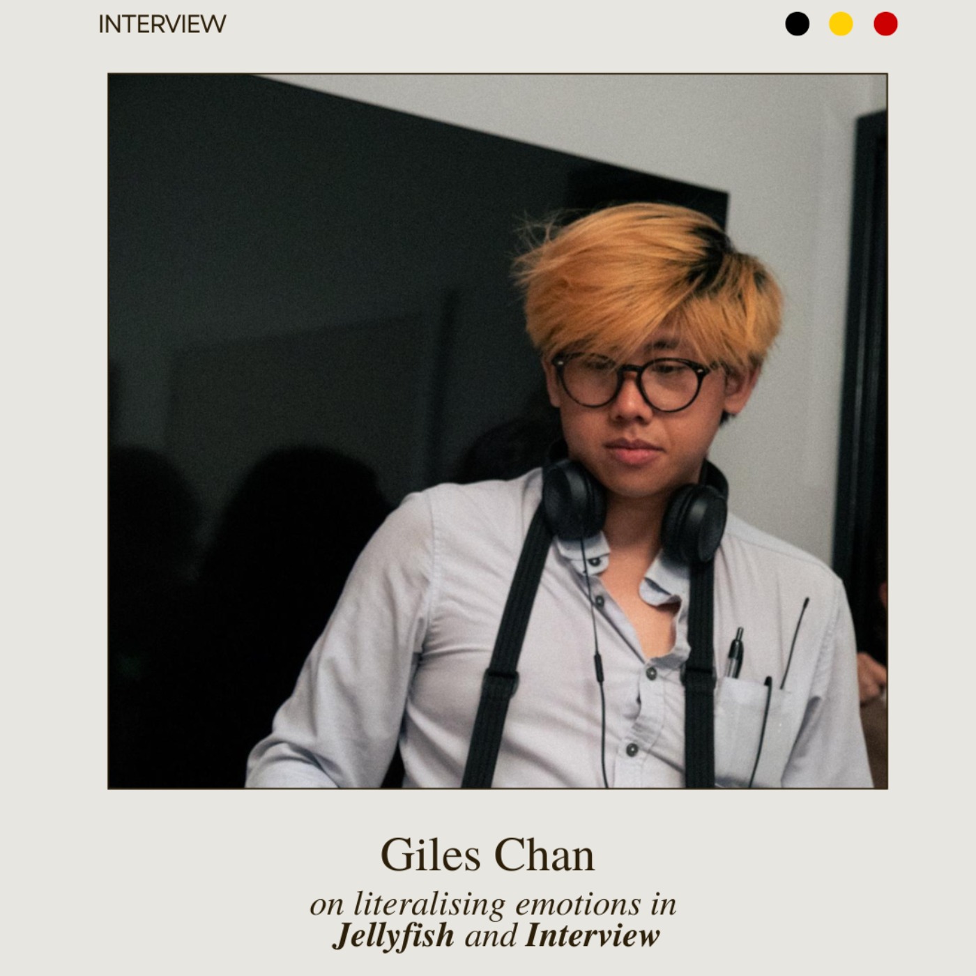 Giles Chan on literalising emotions in Jellyfish & Interview