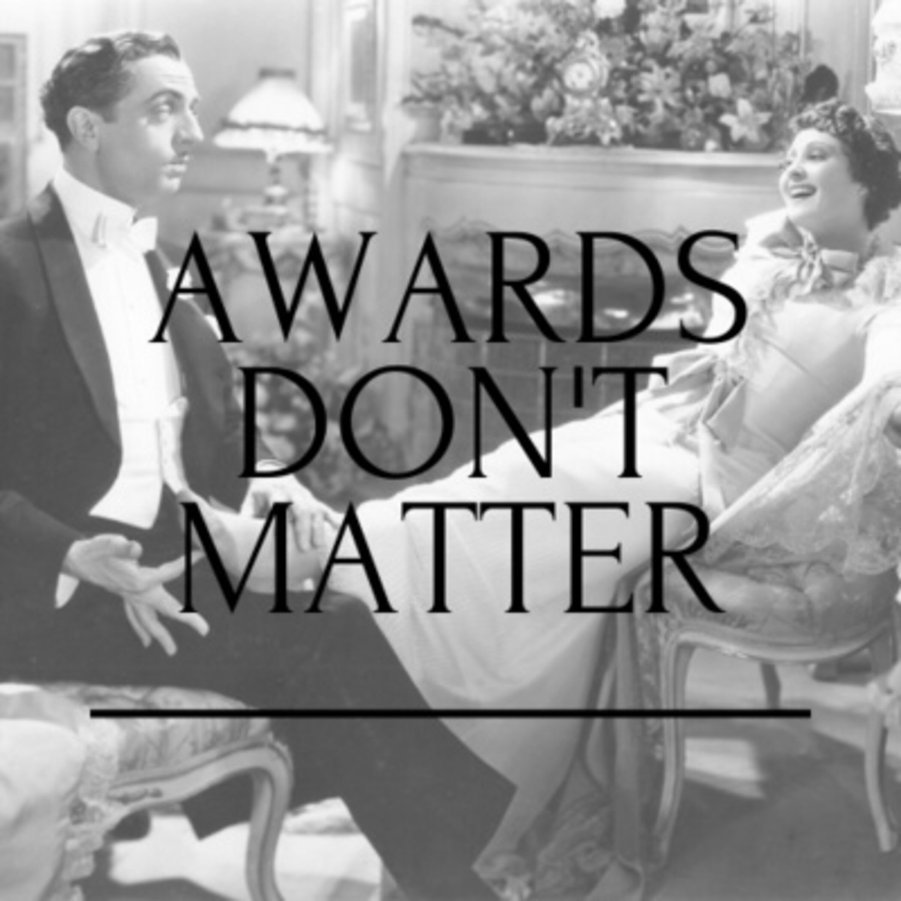 1936 Academy Award Best Picture Winner The Great Ziegfeld (Robert Z. Leonard) - Awards Don't Matter