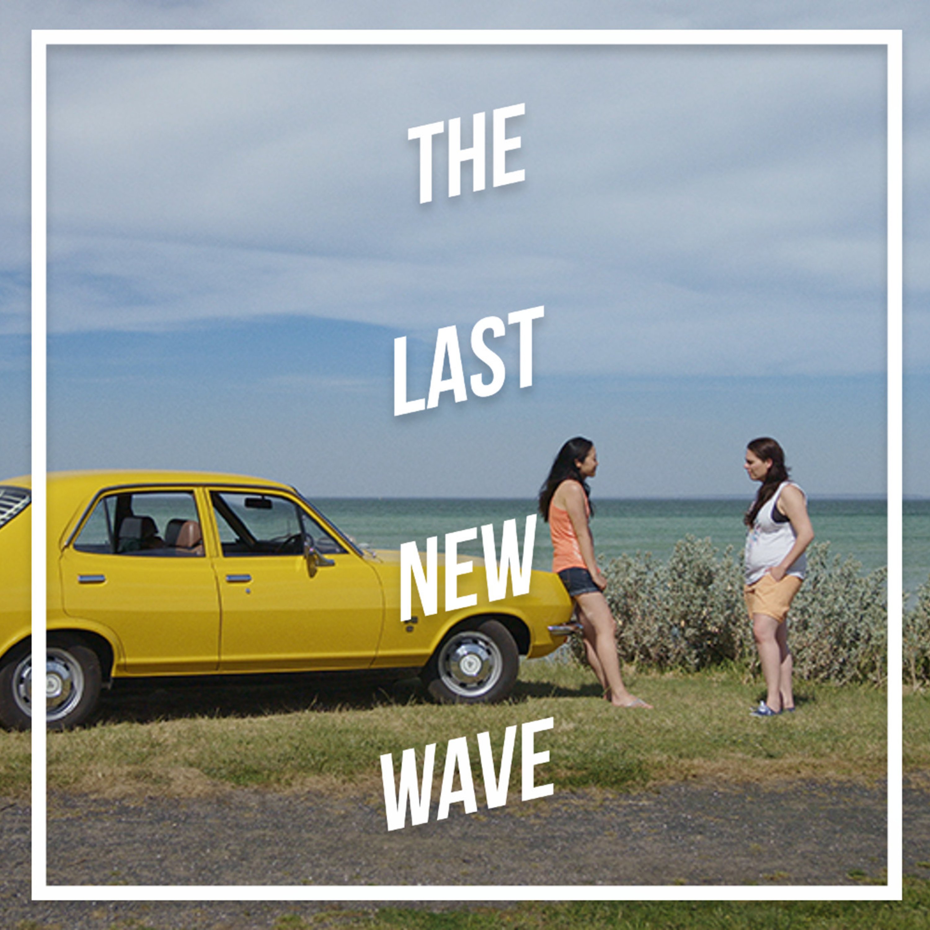 Just Between Us & West of Sunshine Interviews - The Last New Wave