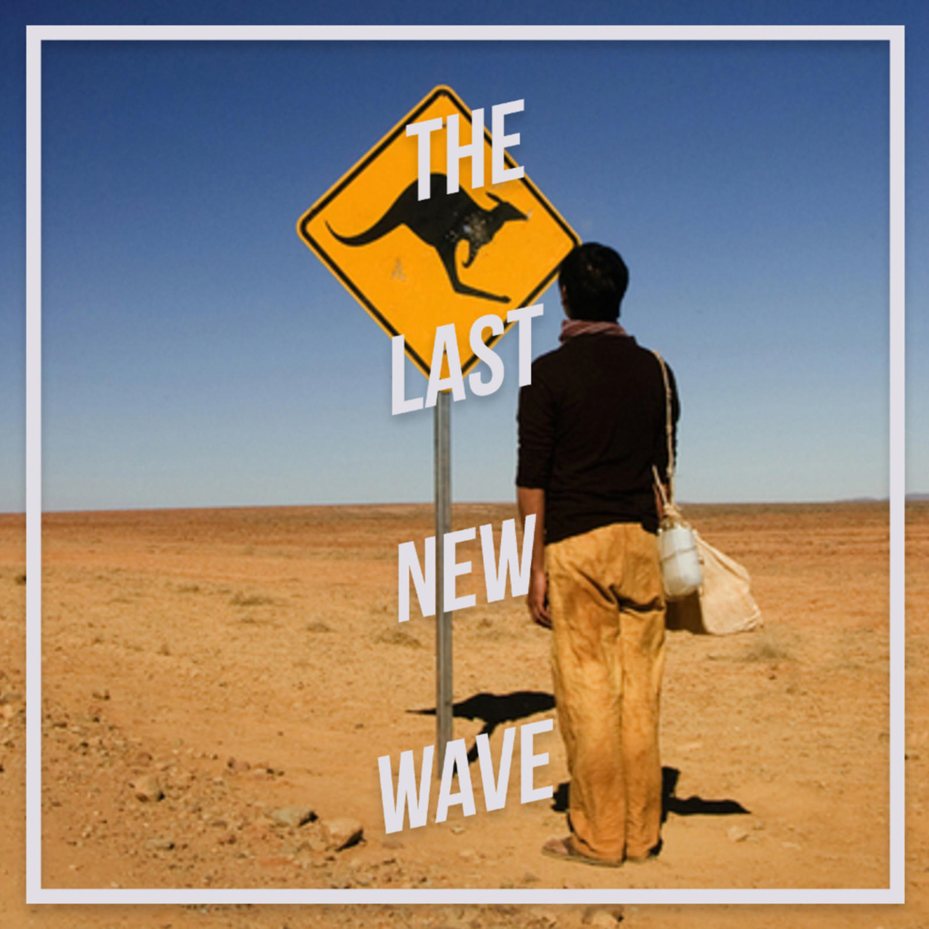 Lucky Miles - 2007 - Michael James Rowland - The Last New Wave