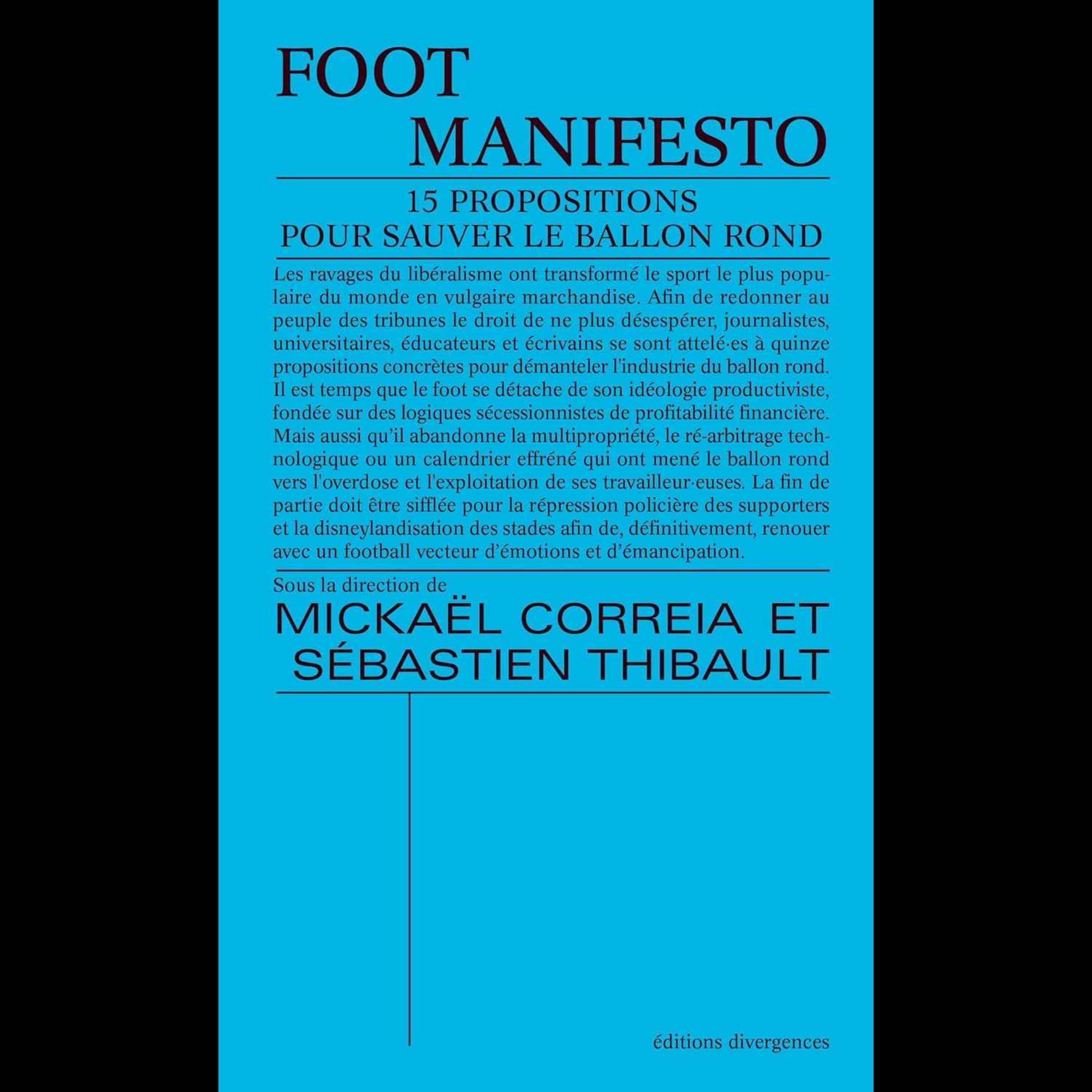 "Foot Manifesto : 15 propositions pour sauver le ballon rond" avec Sébastien Thibault et Olivier Corbobesse / le foot mixte avec Raph, joueuse des Climatiseur·euses episode artwork