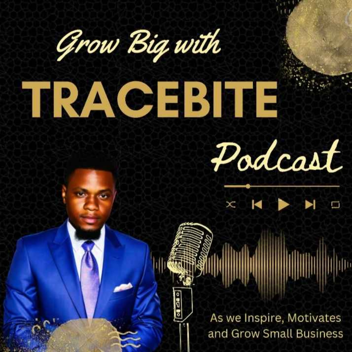 Grow Big with Tracebite podcast artwork