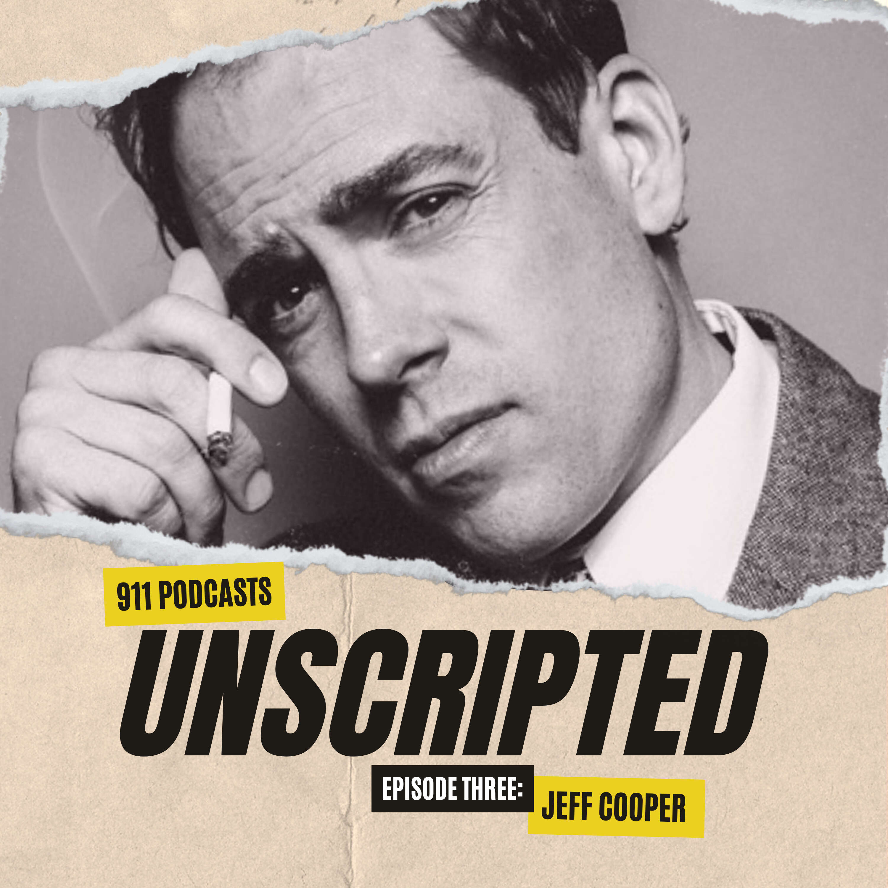 #103 - Unscripted...Jeff Cooper (Cascadia)