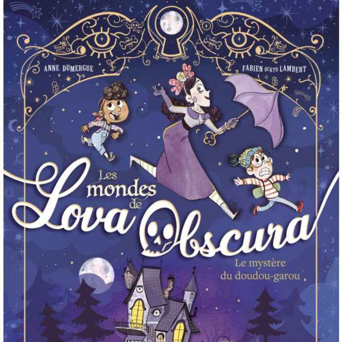 Anne DUMERGUE - Les mondes de Lova Obscura - Fleurus