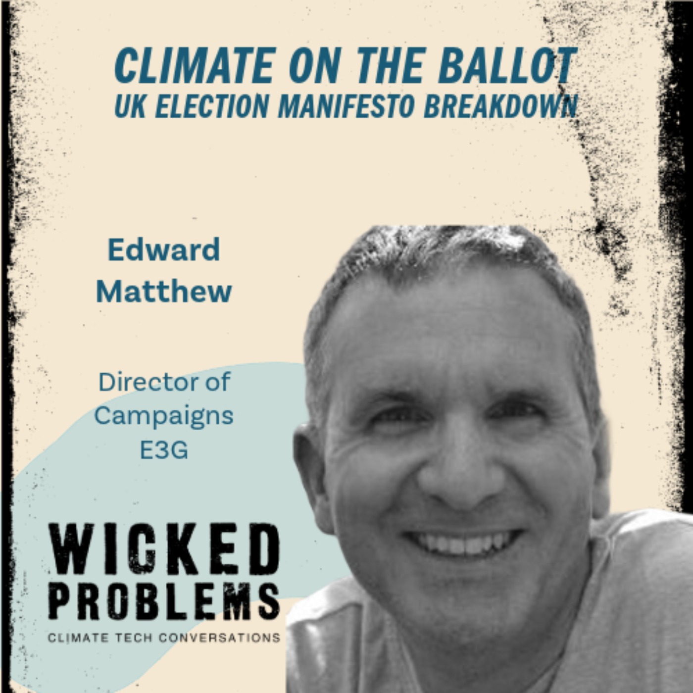 ¡UK Election Manifiesta! with E3G's Edward Matthew