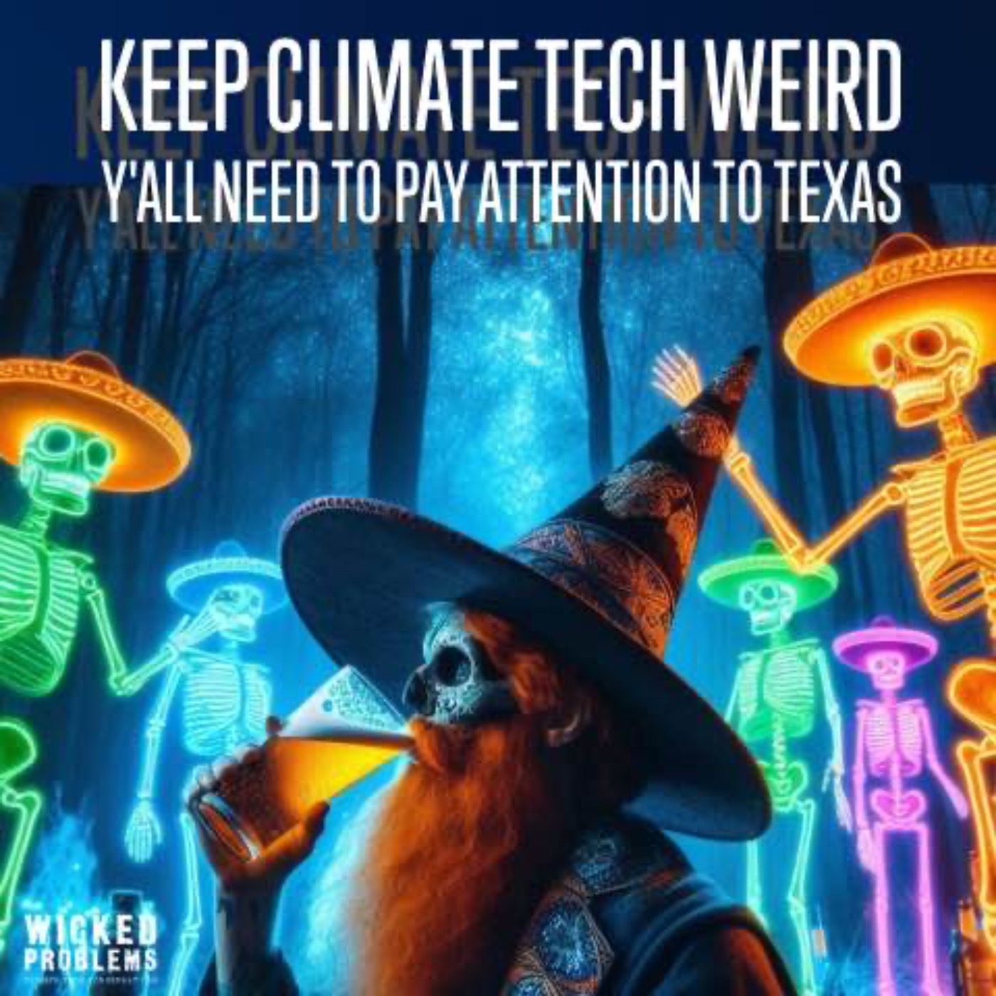 Keep Climate Tech Weird, Part 1 episode artwork