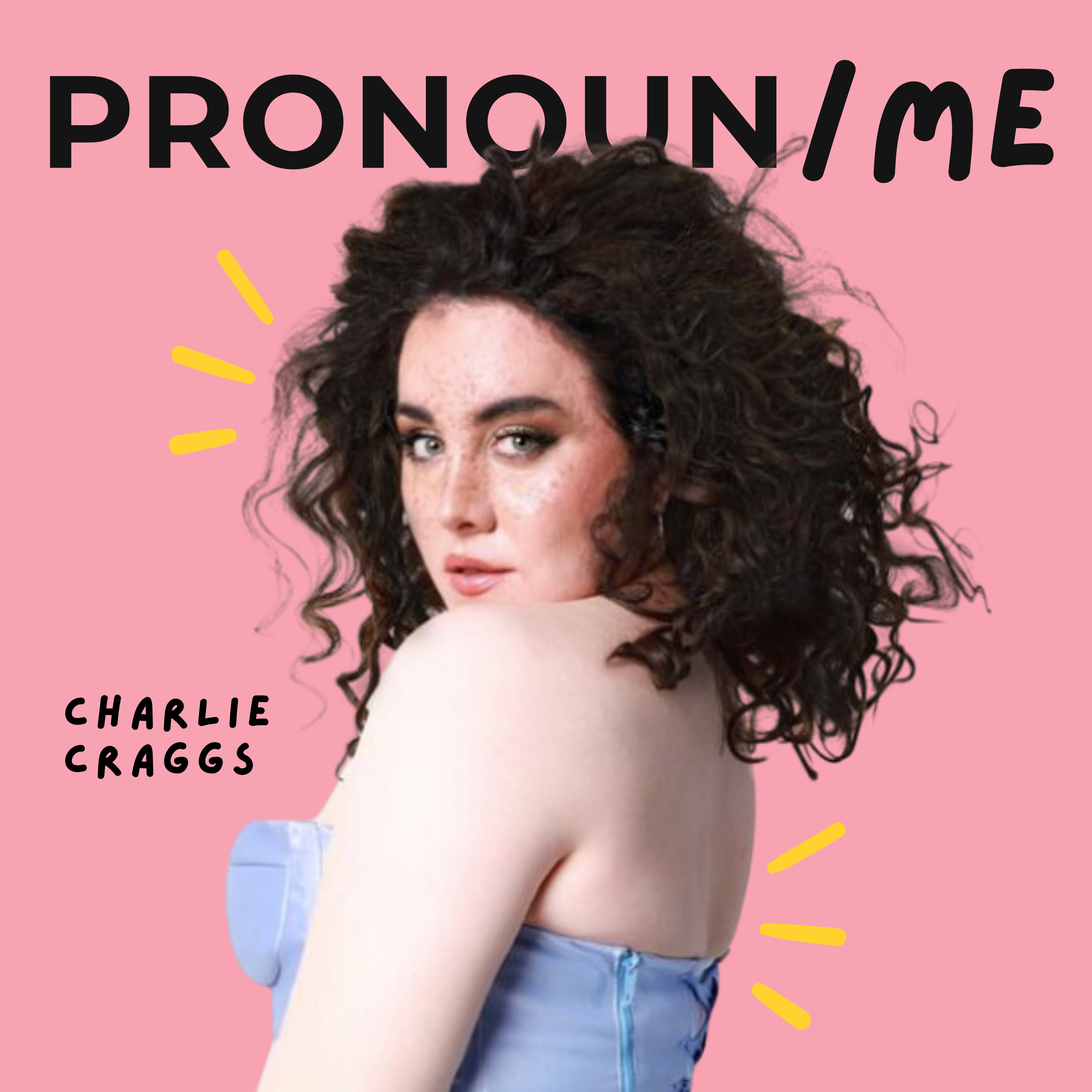 Pronoun / Me with Rosie Mansfield