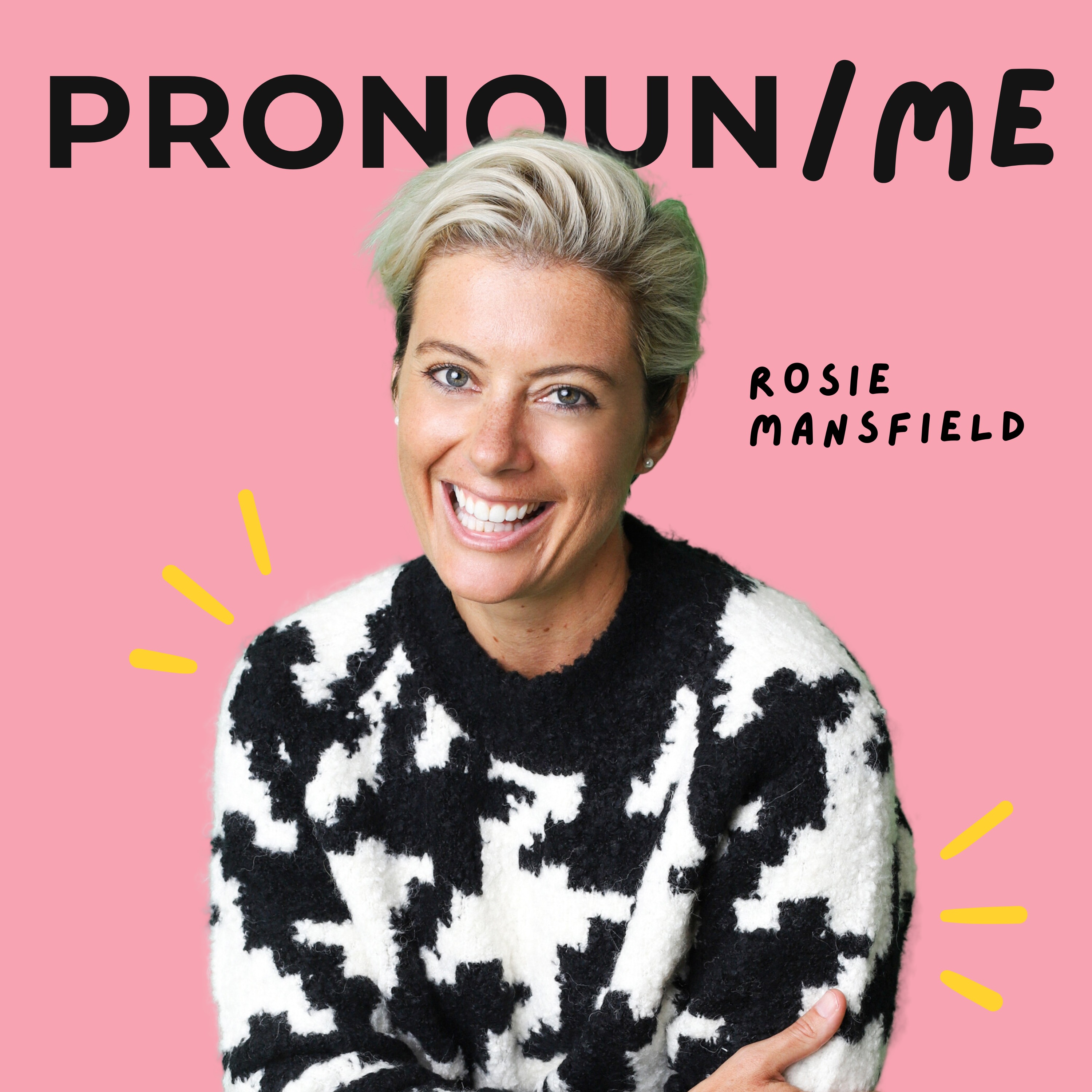 Pronoun / Me with Rosie Mansfield