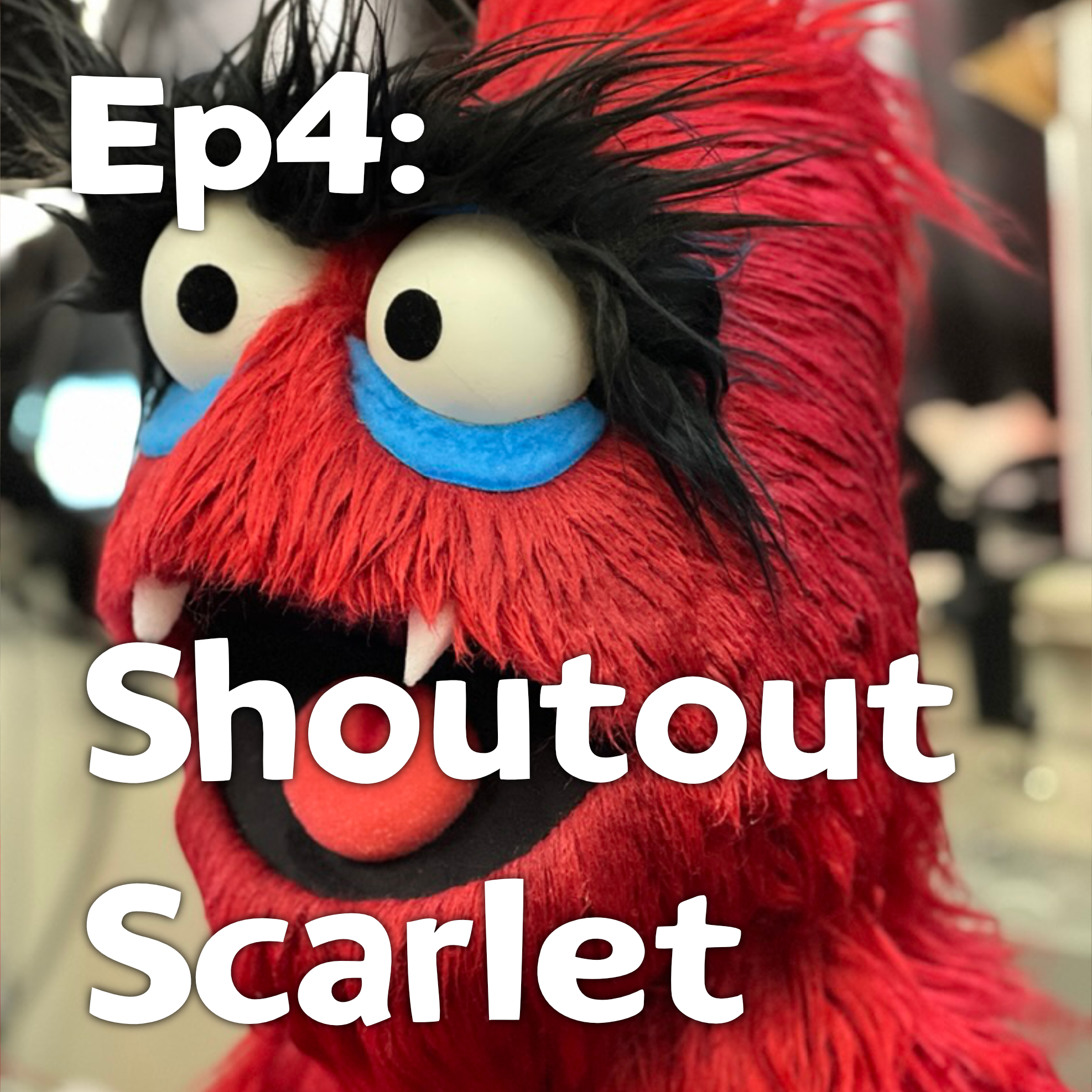 Pixels and Puppets Episode 4: Shoutout Scarlet