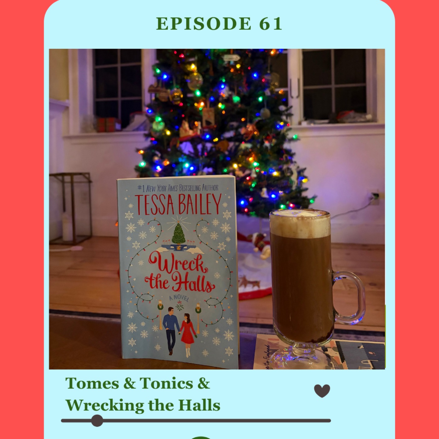 Episode 61: Tomes & Tonics & Wrecking the Halls episode artwork