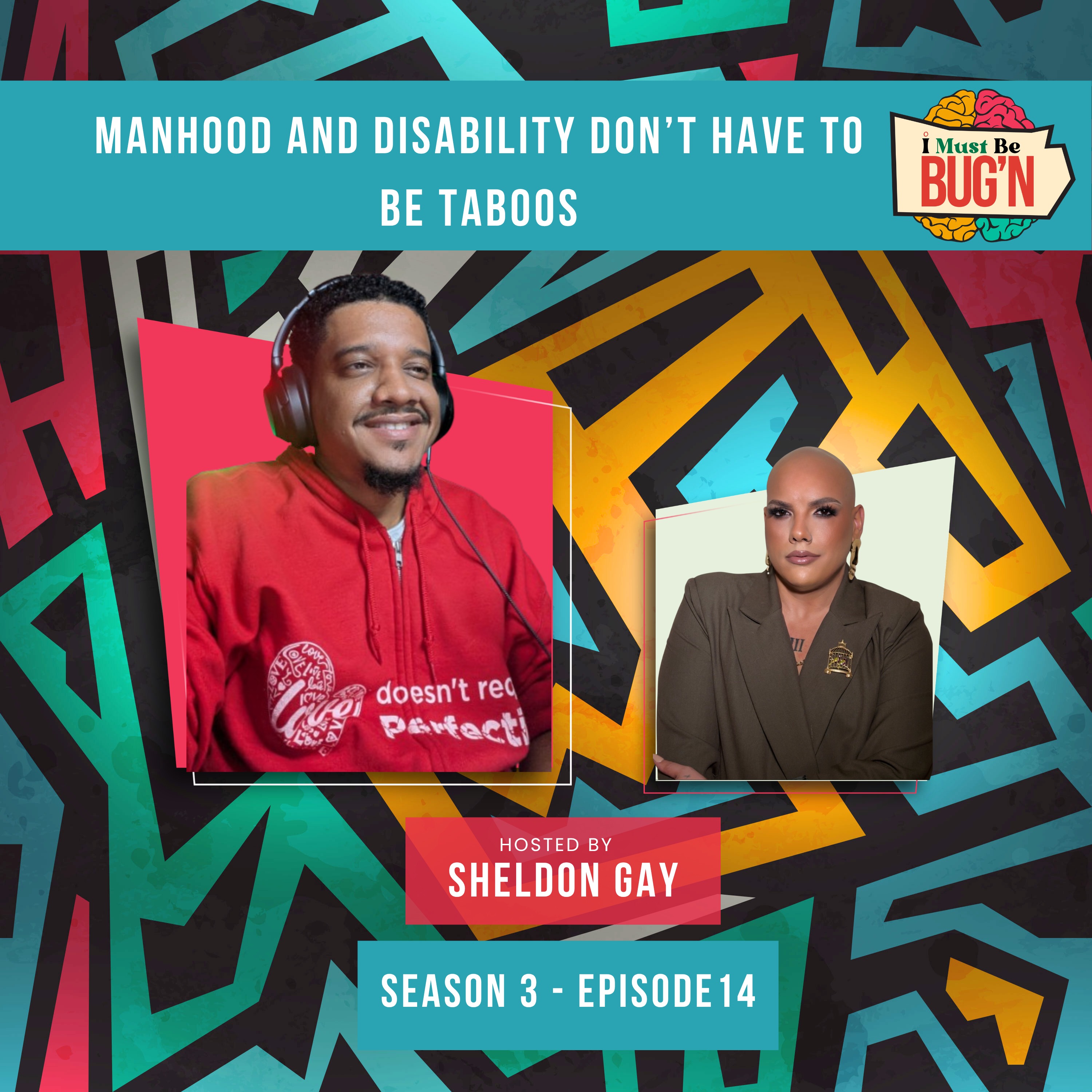 Manhood and Disability Don't Have to be Taboos episode artwork