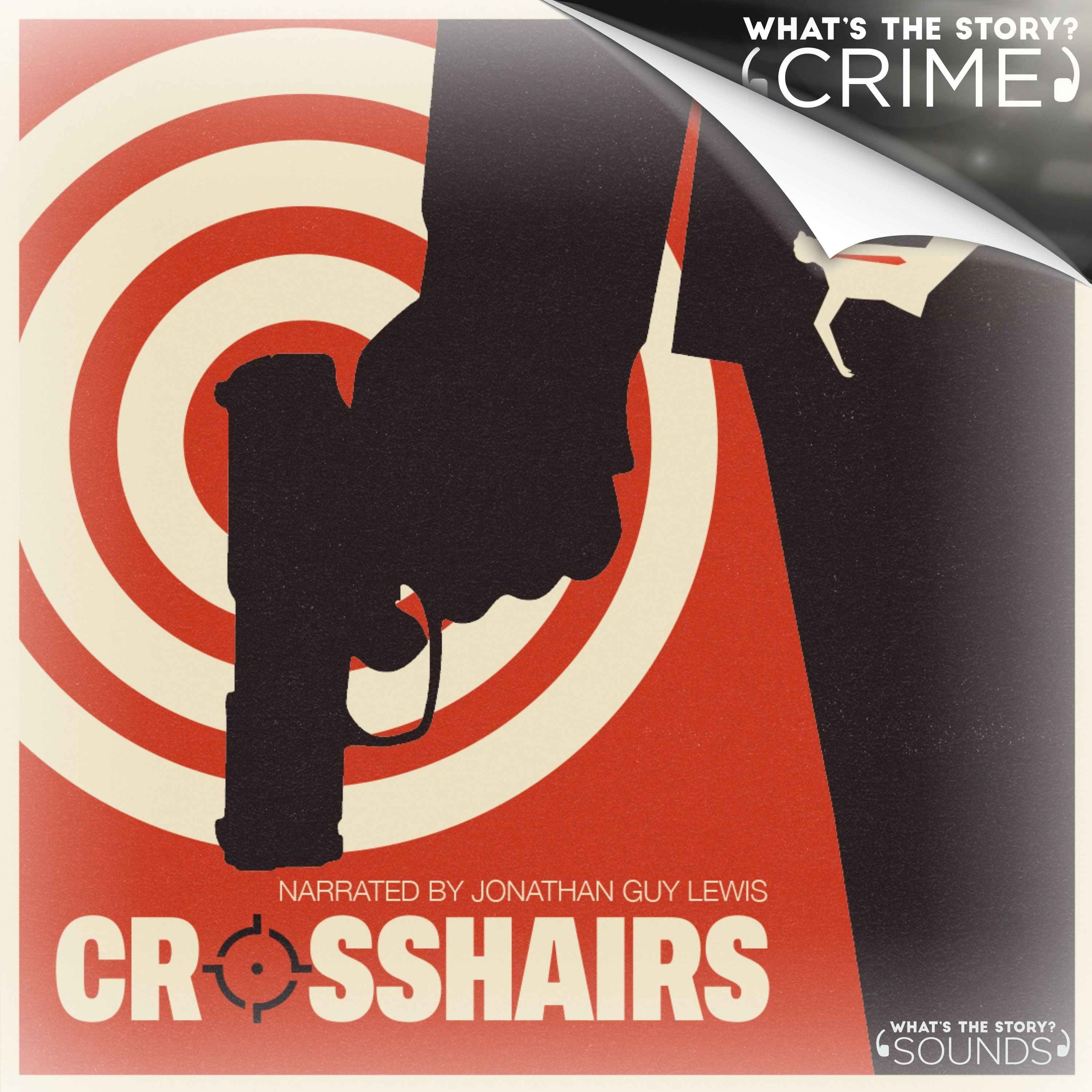 Crosshairs - WTS Crime podcast tile