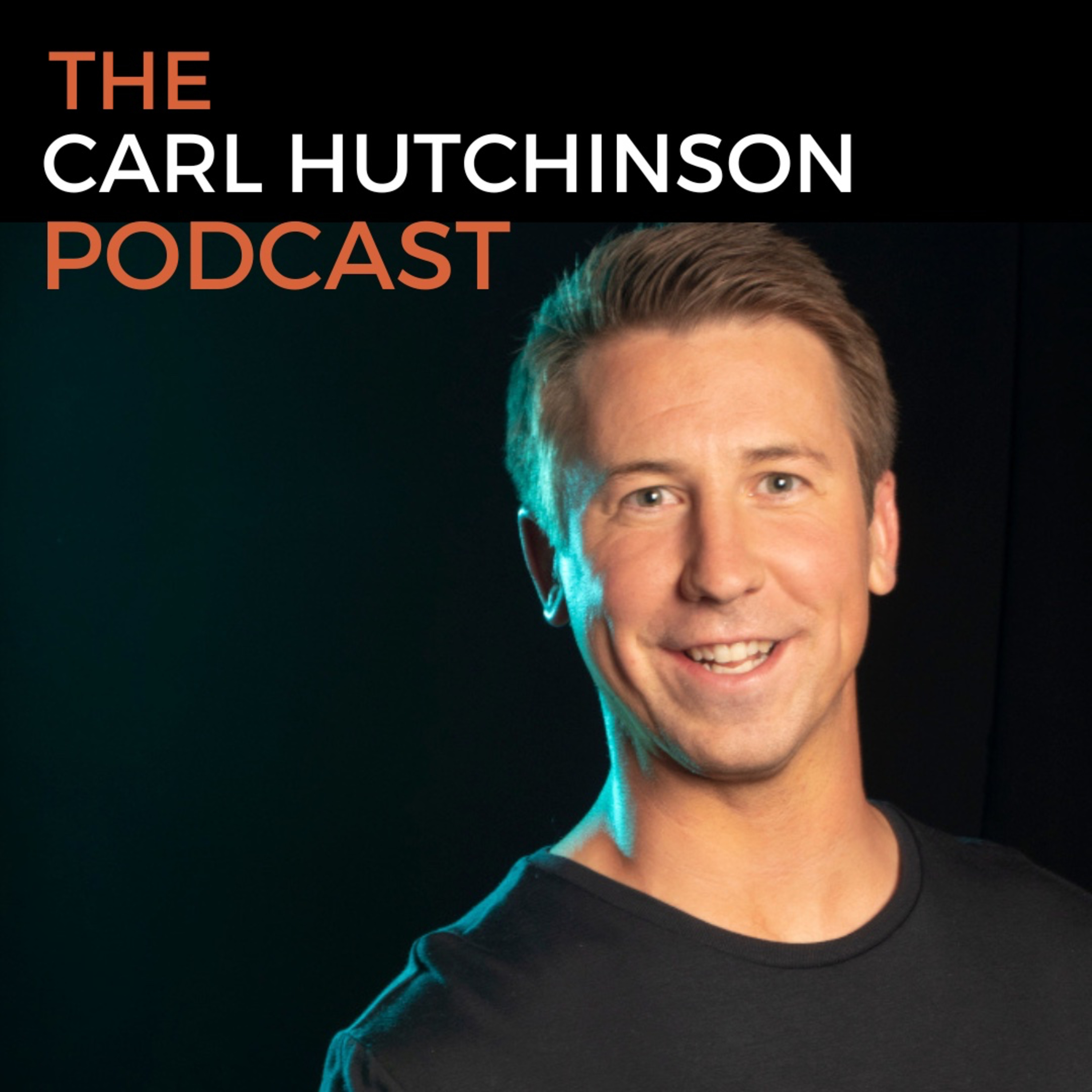 The Carl Hutchinson Podcast