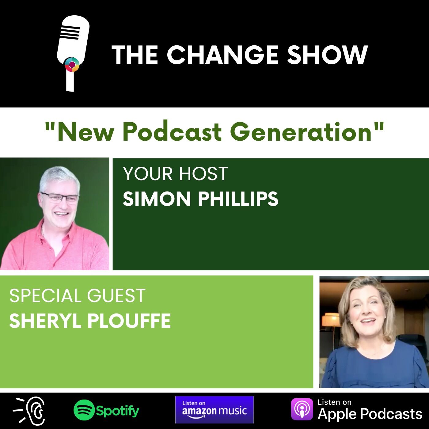 The Change Man Interviews - with Sheryl Plouffe