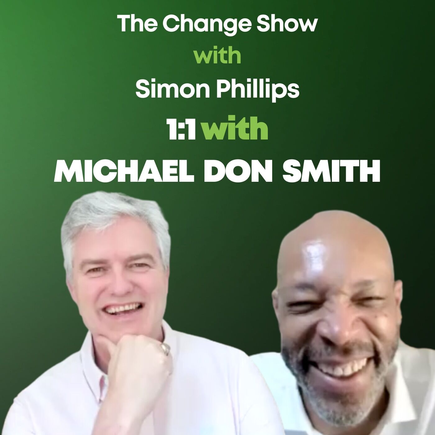 The Change Man Interviews - with Michael Don Smith