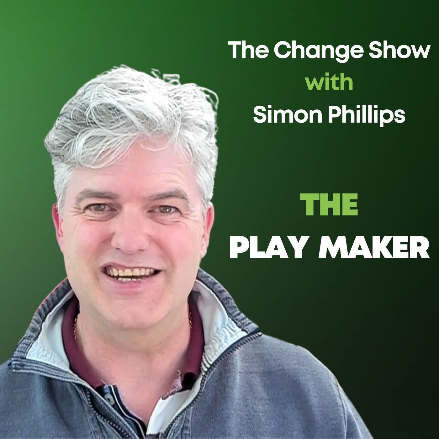 cover art for The Play Maker - what kind of change maker are you?