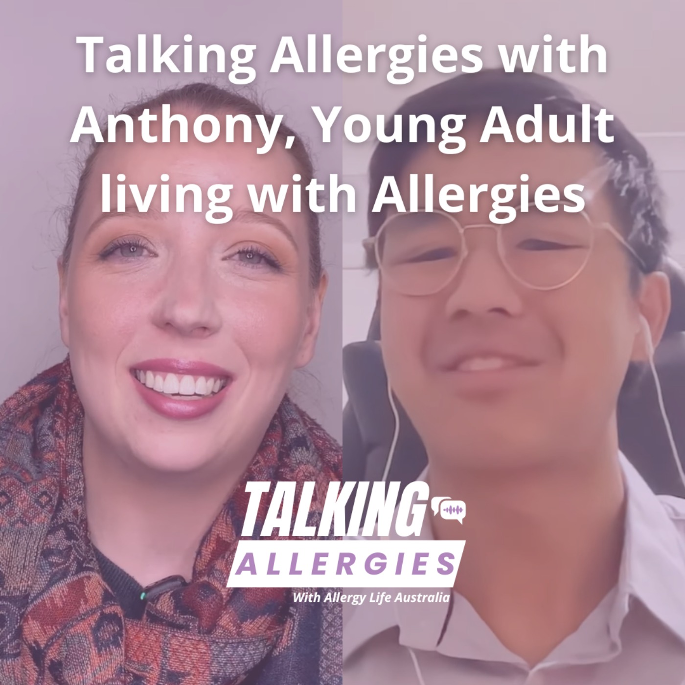 Talking Allergies with Anthony, Young Adult living with Allergies I Talking Allergies Episode 25 episode artwork