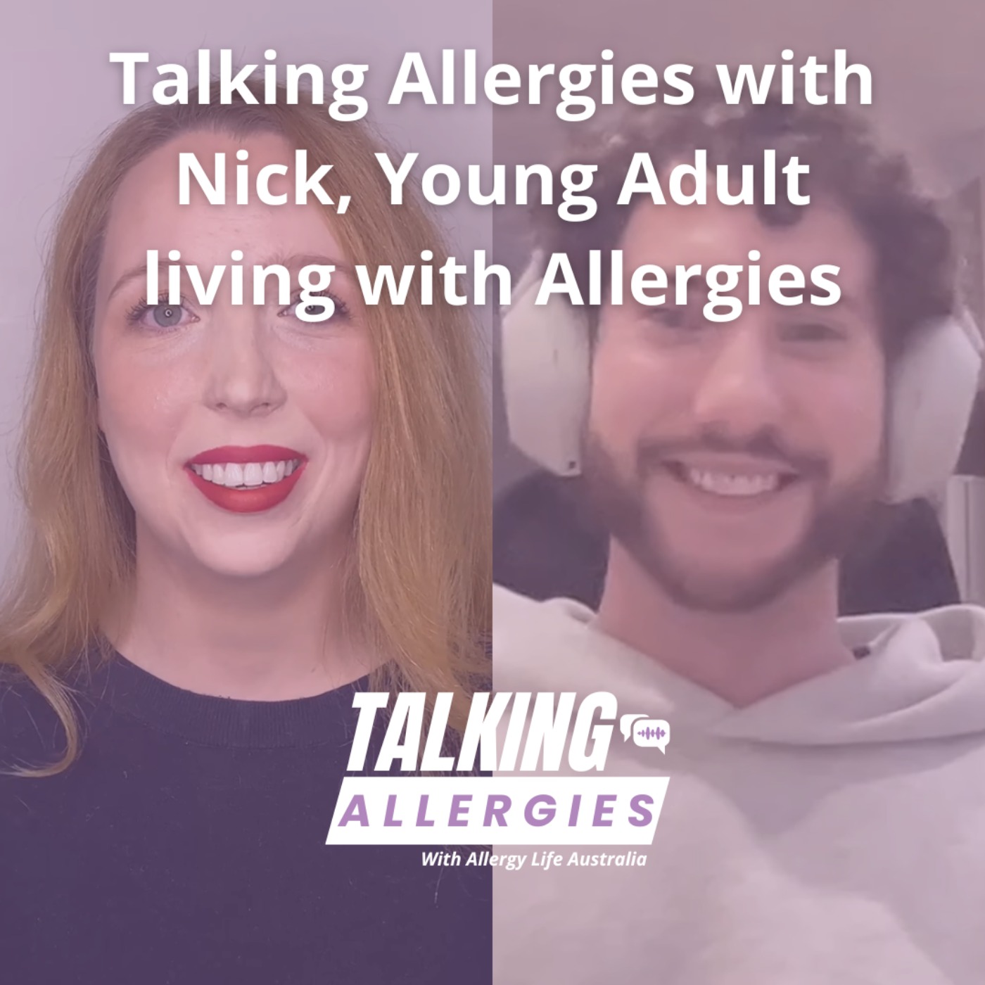 Talking Allergies with Nick, Young Adult living with Allergies I Talking Allergies Episode 26